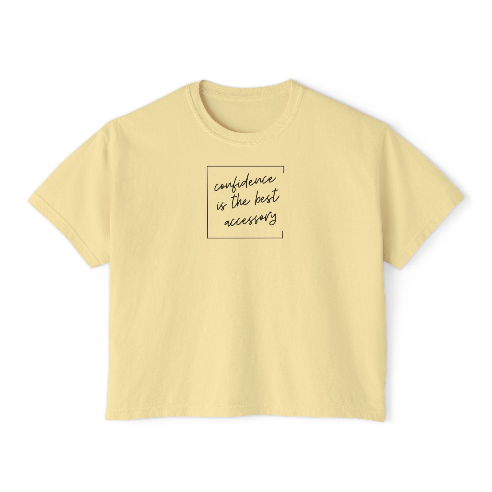 Confidence Is the Best Accessory – Women’s Boxy Tee