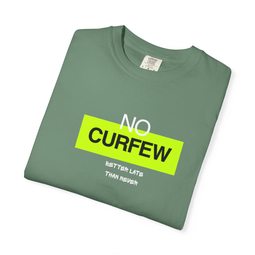No Curfew Unisex Garment-Dyed T-Shirt | Casual Statement Tee | Gift for Night Owls, Festival Wear, Summer Essential