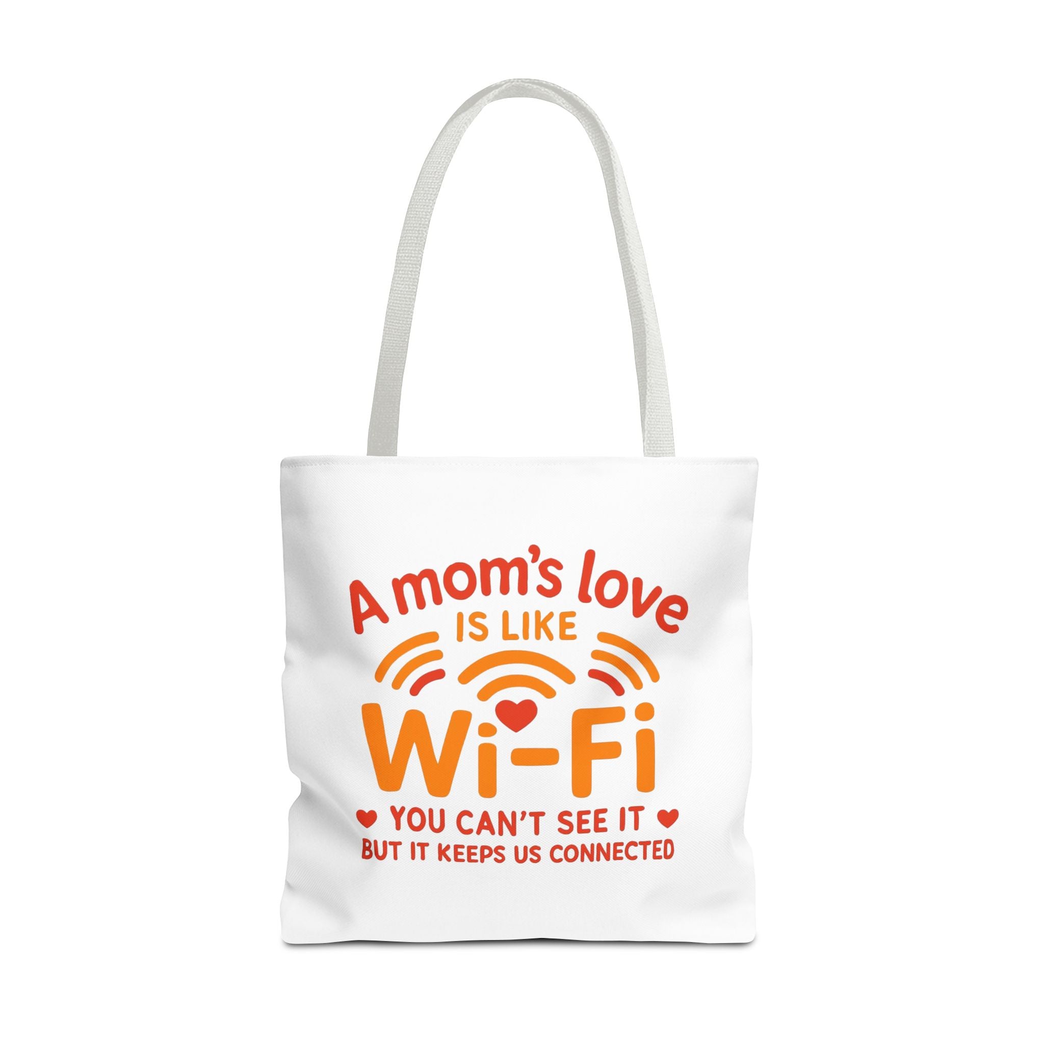 Tote Bag - "A Mom's Love Is Like Wi-Fi" Funny Mother's Day Gift Tote