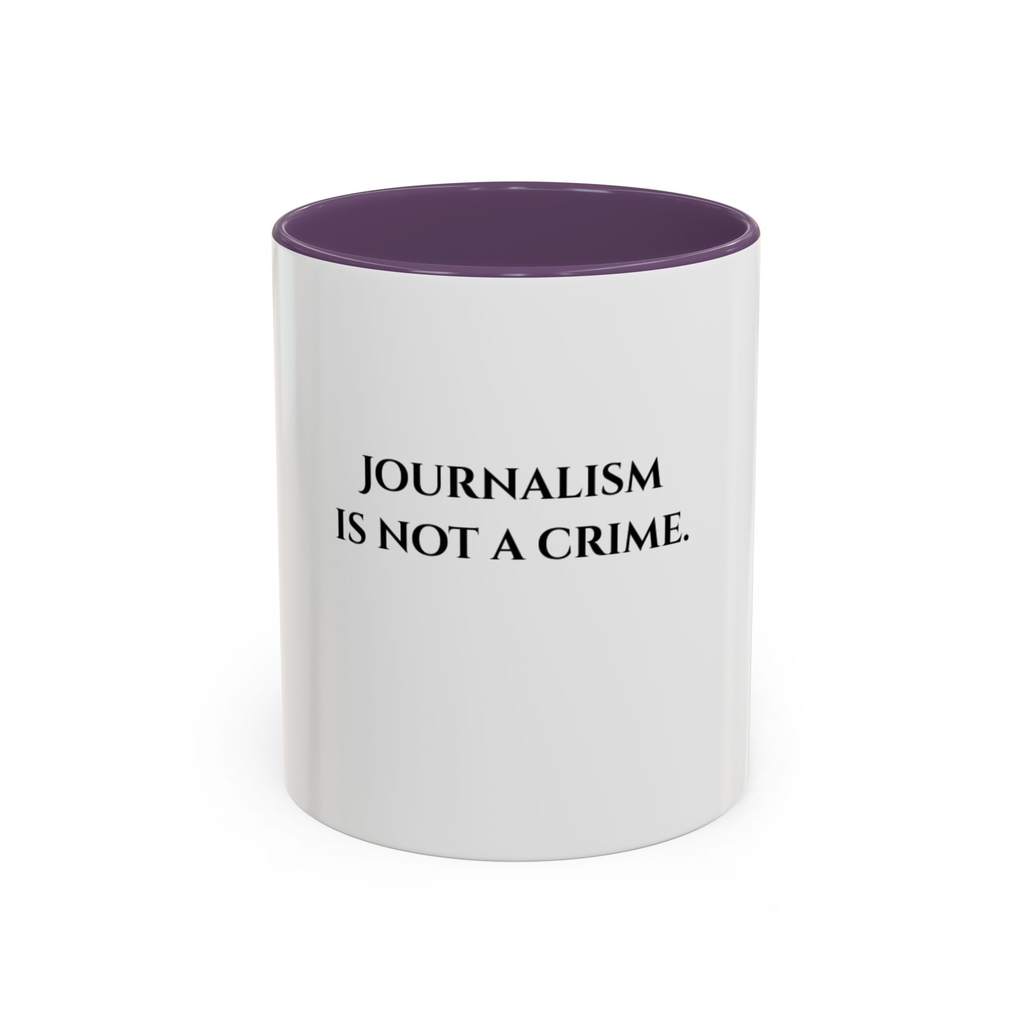 Journalism Is Not a Crime Coffee Mug