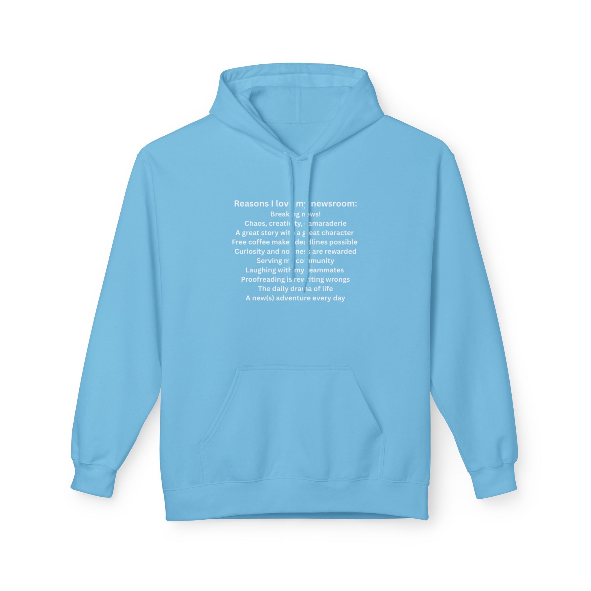 "Reasons I Love My Newsroom" Hoodie