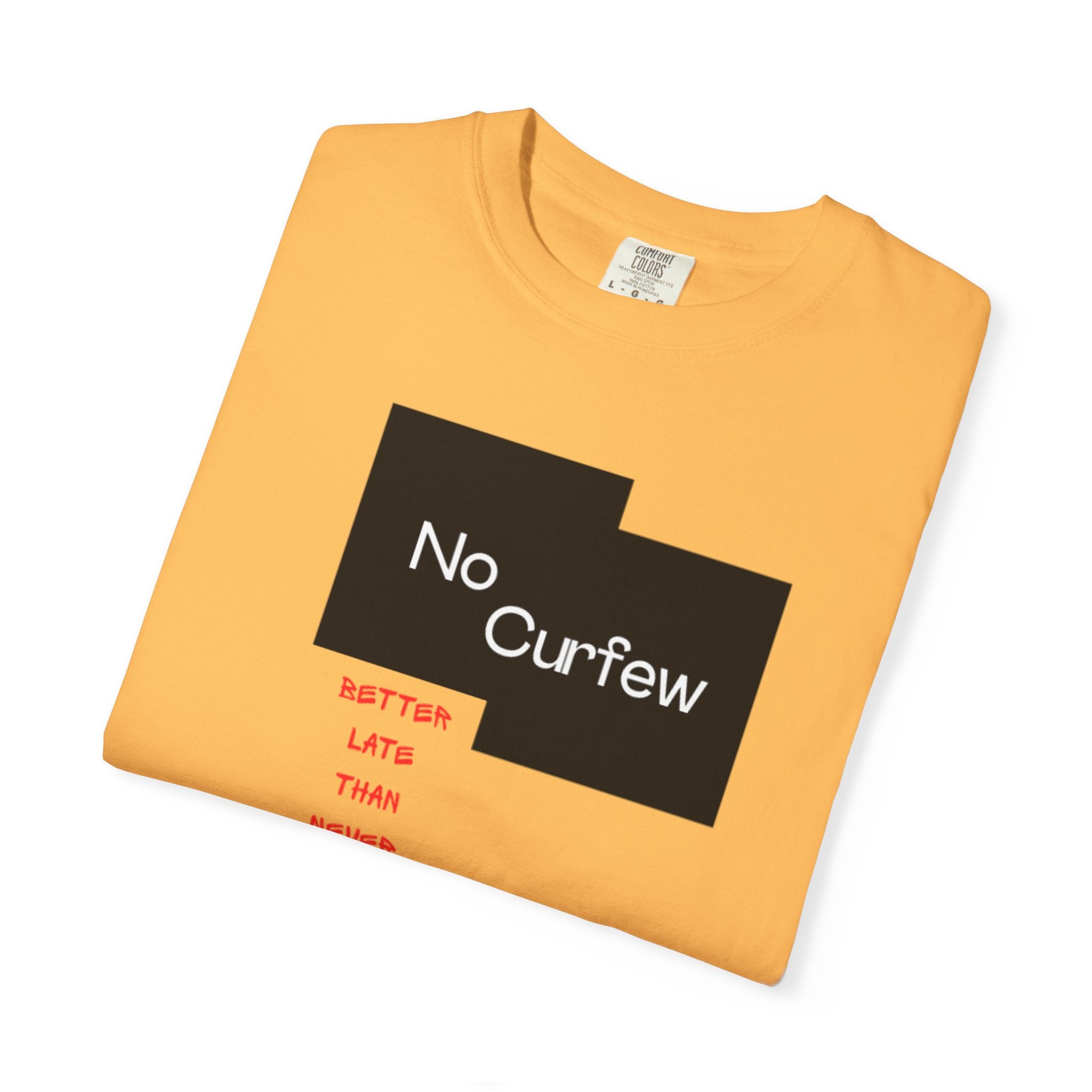 No Curfew Unisex Garment-Dyed T-shirt | Ideal for Teens, Casual Wear, Gifts, Parties, Summer Events
