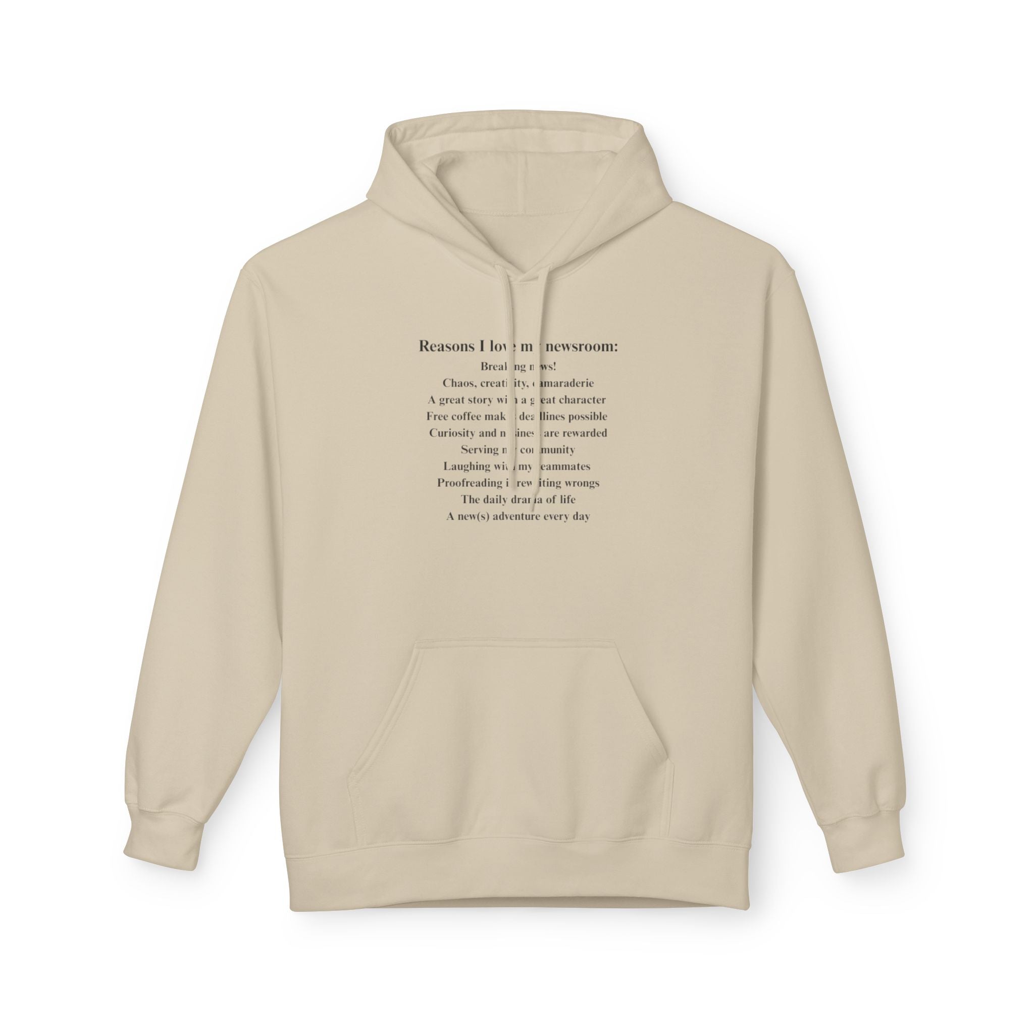 "Reasons I love my newsroom" Fleece Hoodie