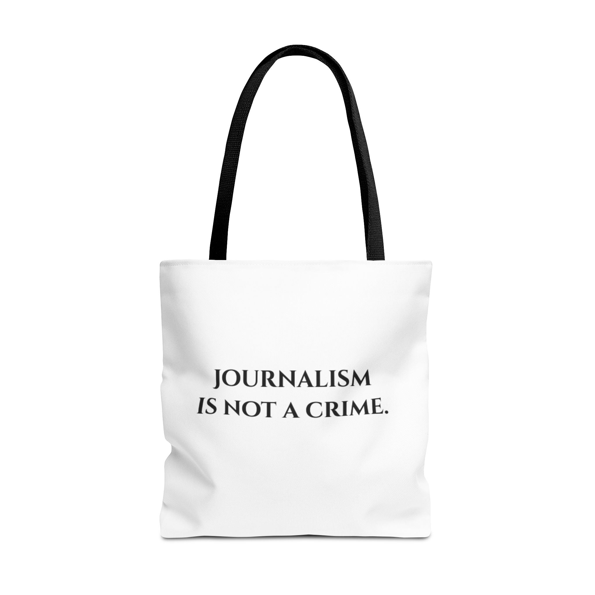 Journalism Is Not a Crime Tote Bag — Protest Statement Canvas Tote