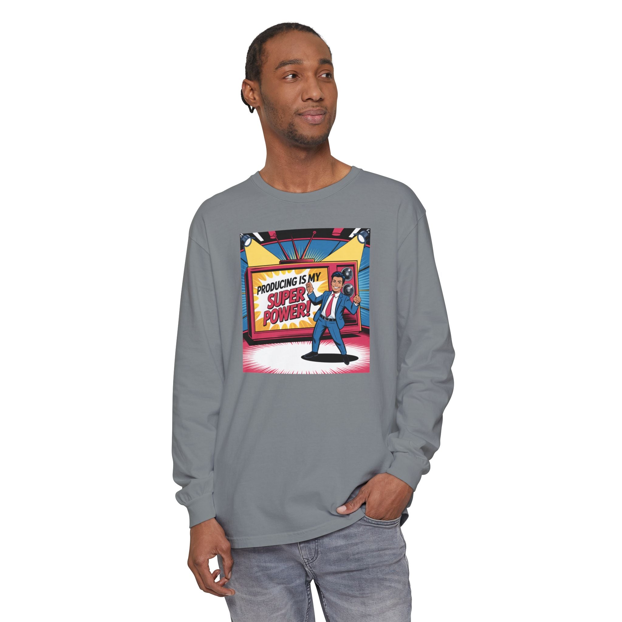 Producing Is My Super Power Long Sleeve T-Shirt