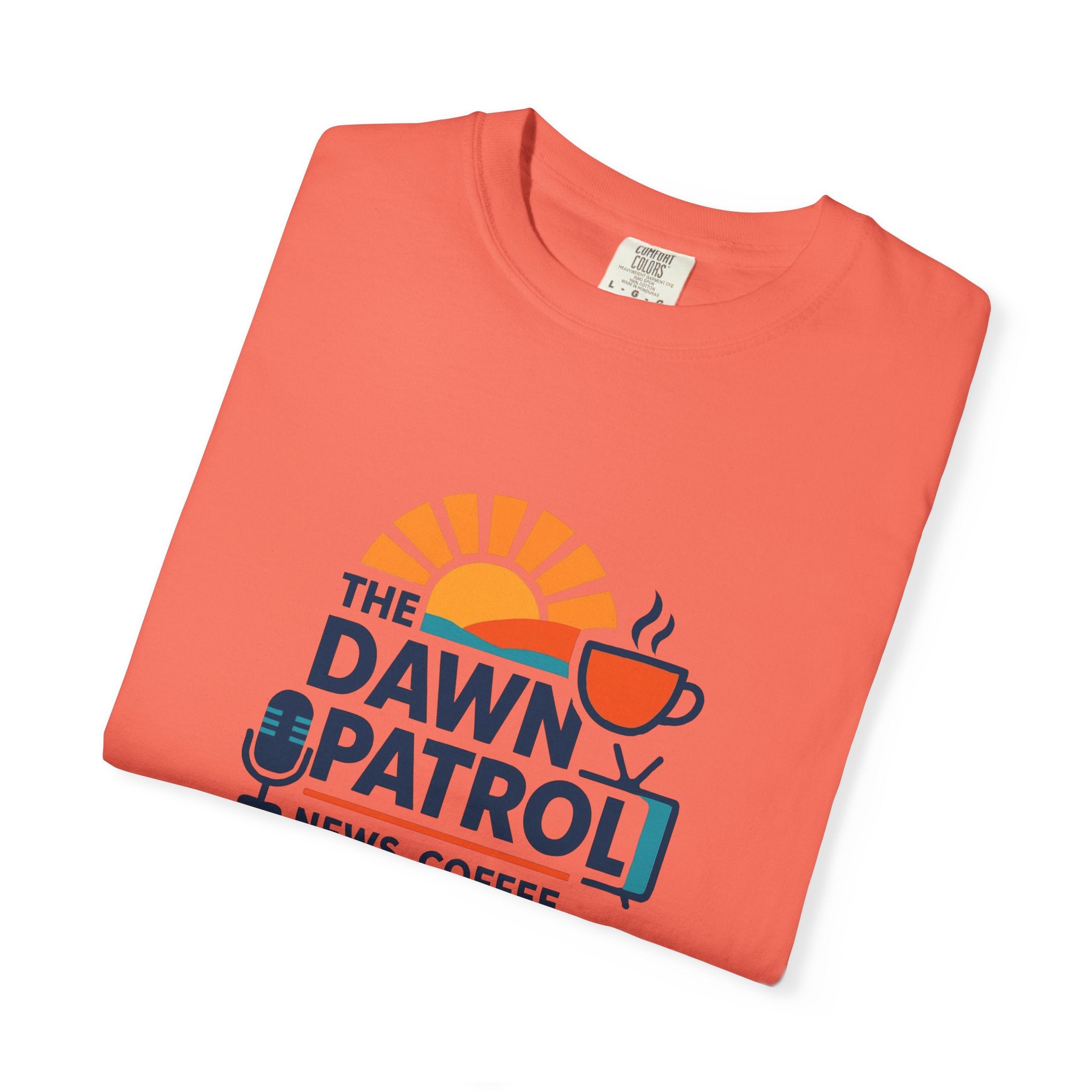 Dawn Patrol T-Shirt — "News, Coffee, and Sunrise" Morning Radio Tee