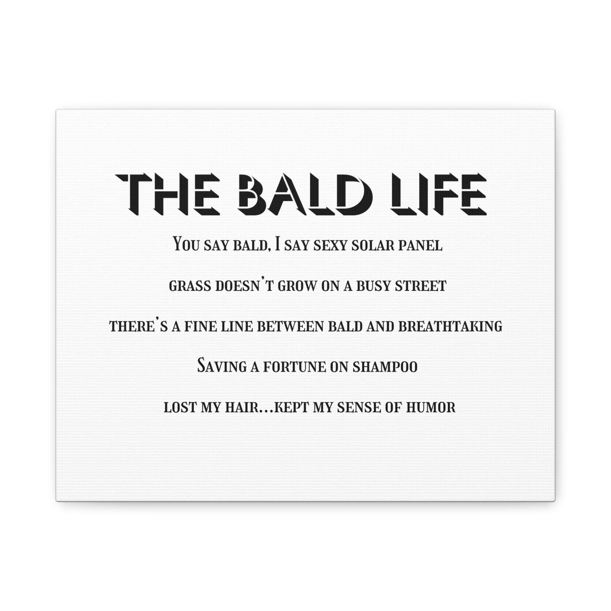 “The Bald Life” Humorous Canvas Wall Art