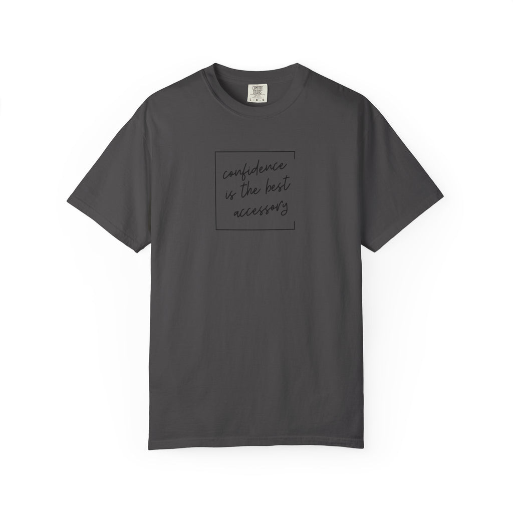 "Confidence Is the Best Accessory" T-Shirt