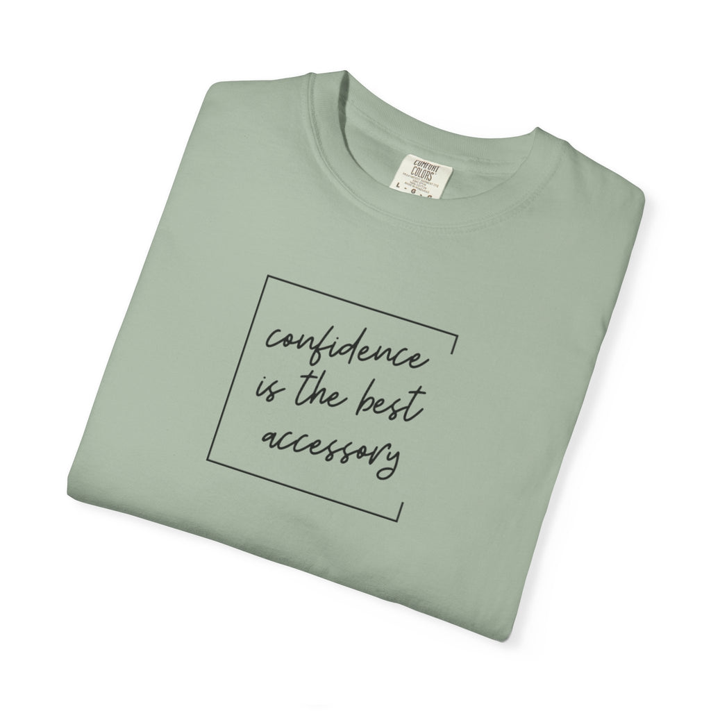 "Confidence Is the Best Accessory" T-Shirt