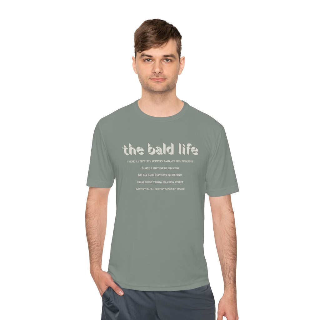 The Bald Life Moisture-Wicking Tee —