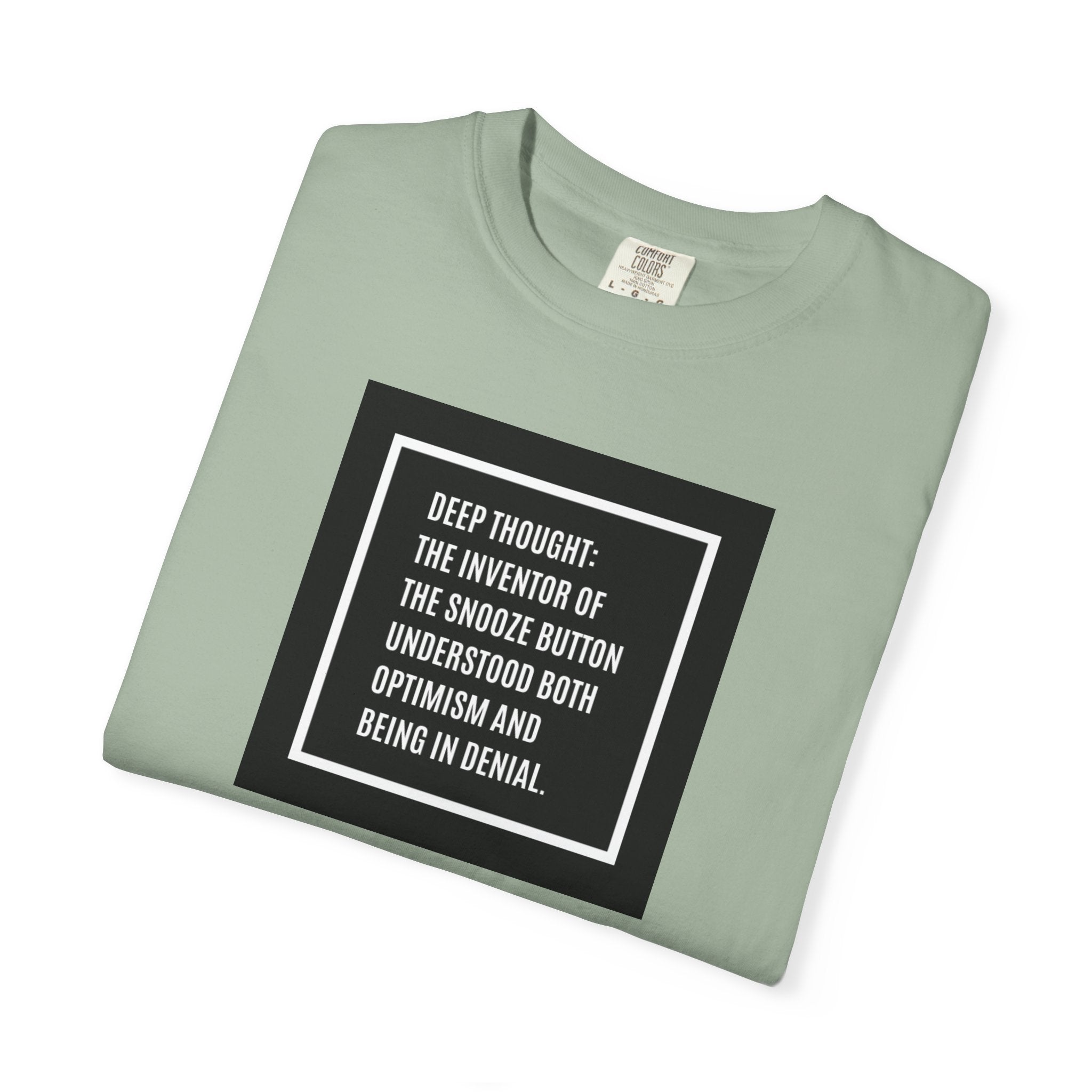 'Deep Thought' Snooze Button Quote Graphic Tee