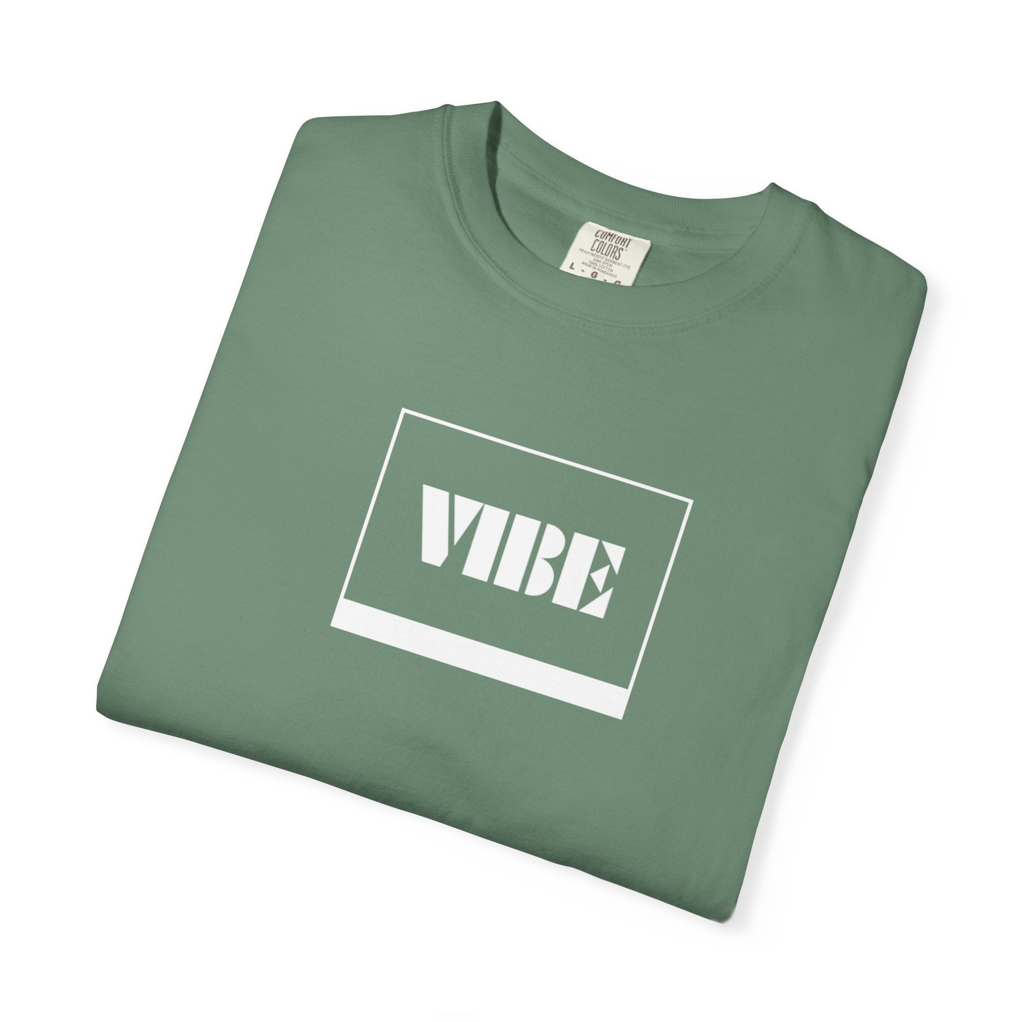 Vibe Unisex Garment-Dyed T-shirt | Casual Wear, Summer Fashion, Gift for Friends, Positive Vibes, Unique Streetwear