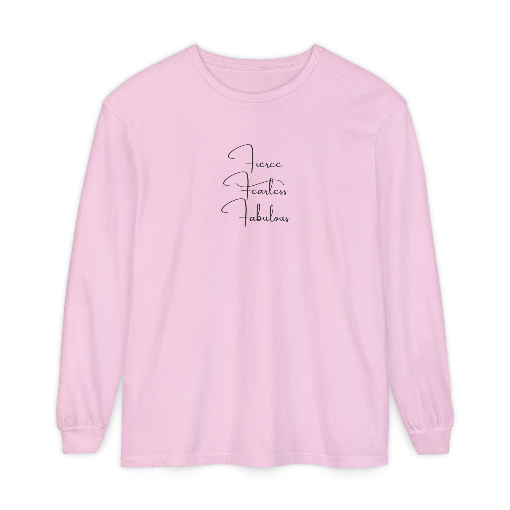 'Fierce Fearless Fabulous' Long Sleeve Tee