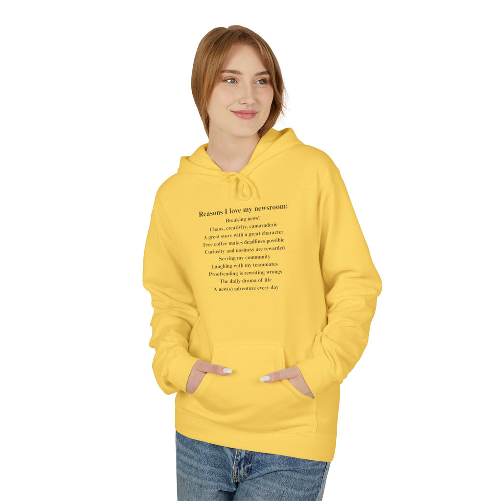 "Reasons I love my newsroom" Fleece Hoodie