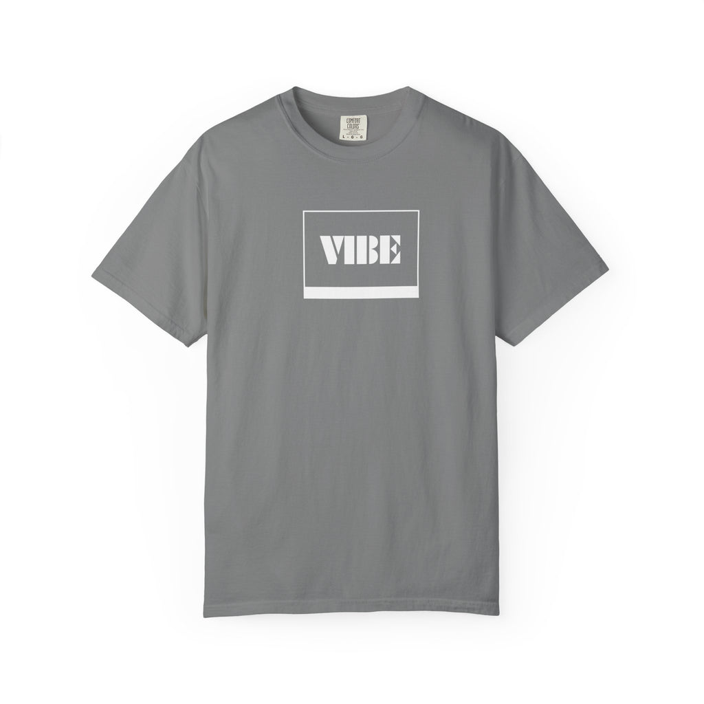 Vibe Unisex Garment-Dyed T-shirt | Casual Wear, Summer Fashion, Gift for Friends, Positive Vibes, Unique Streetwear