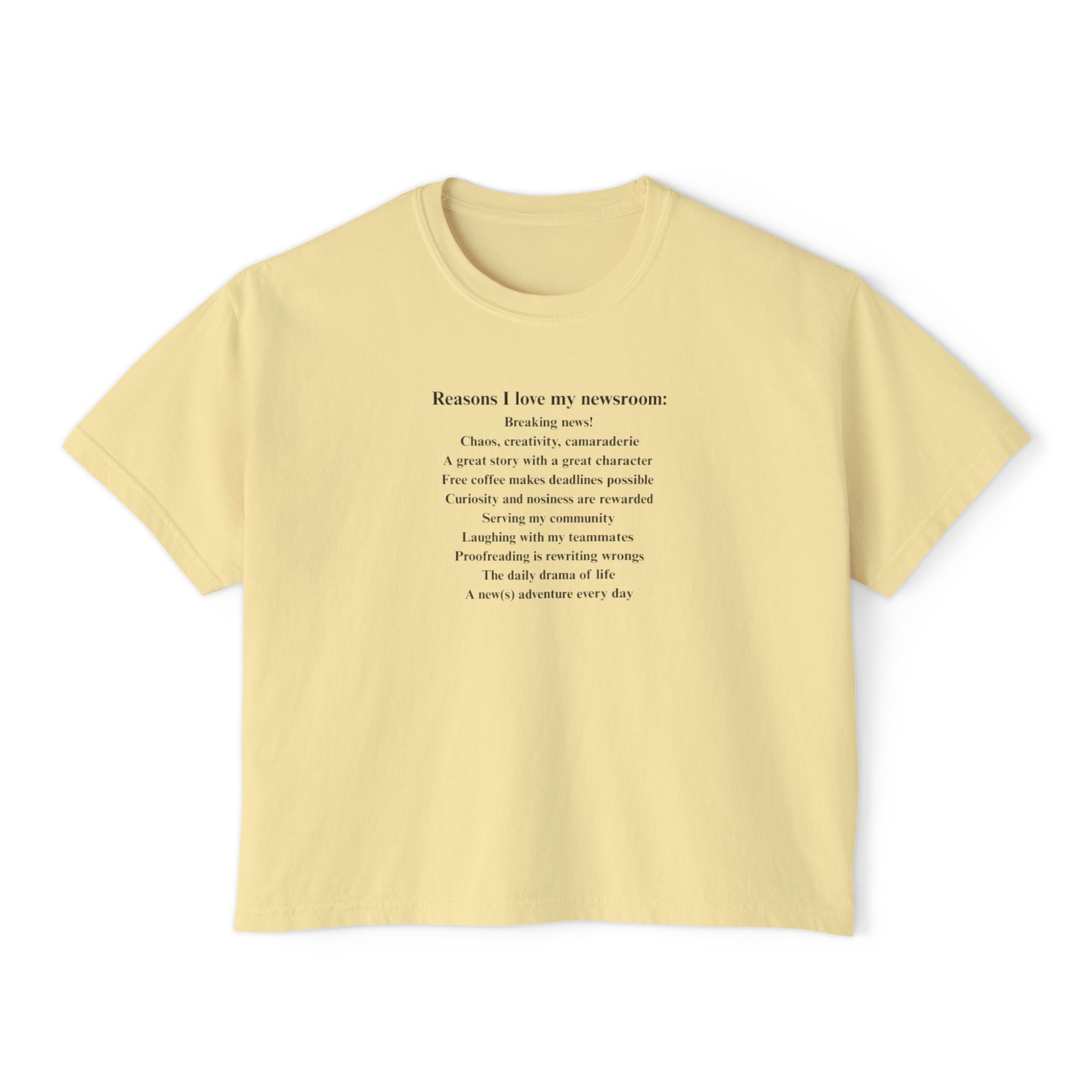 "Reasons I Love My Newsroom" Women's Boxy Tee