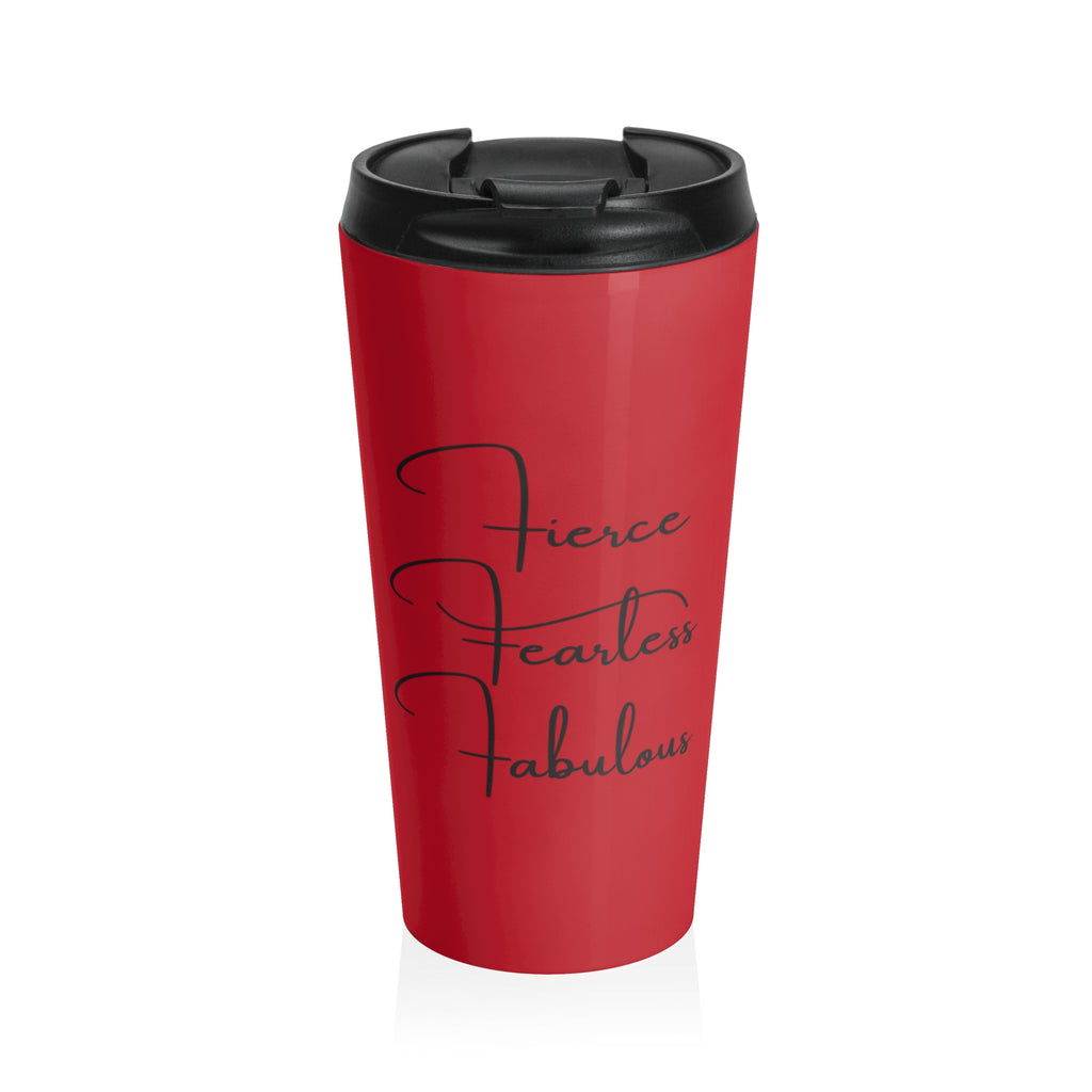 Fierce Fearless Fabulous Travel Mug — Red Stainless Steel Insulated Tumbler