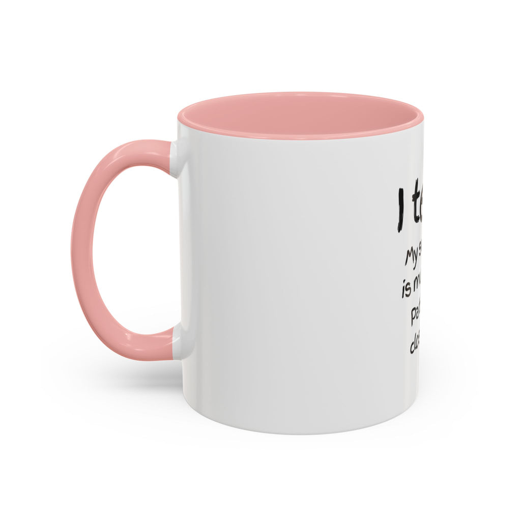 Teacher Coffee Mug — “I Teach. My Super Power is Multi-Tasking, Patience Is a Close Second” Accent Mug