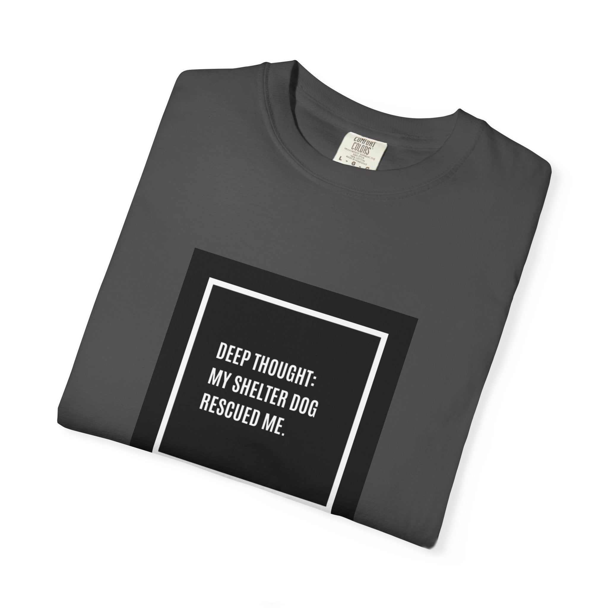 My Shelter Dog Rescued Me T-Shirt