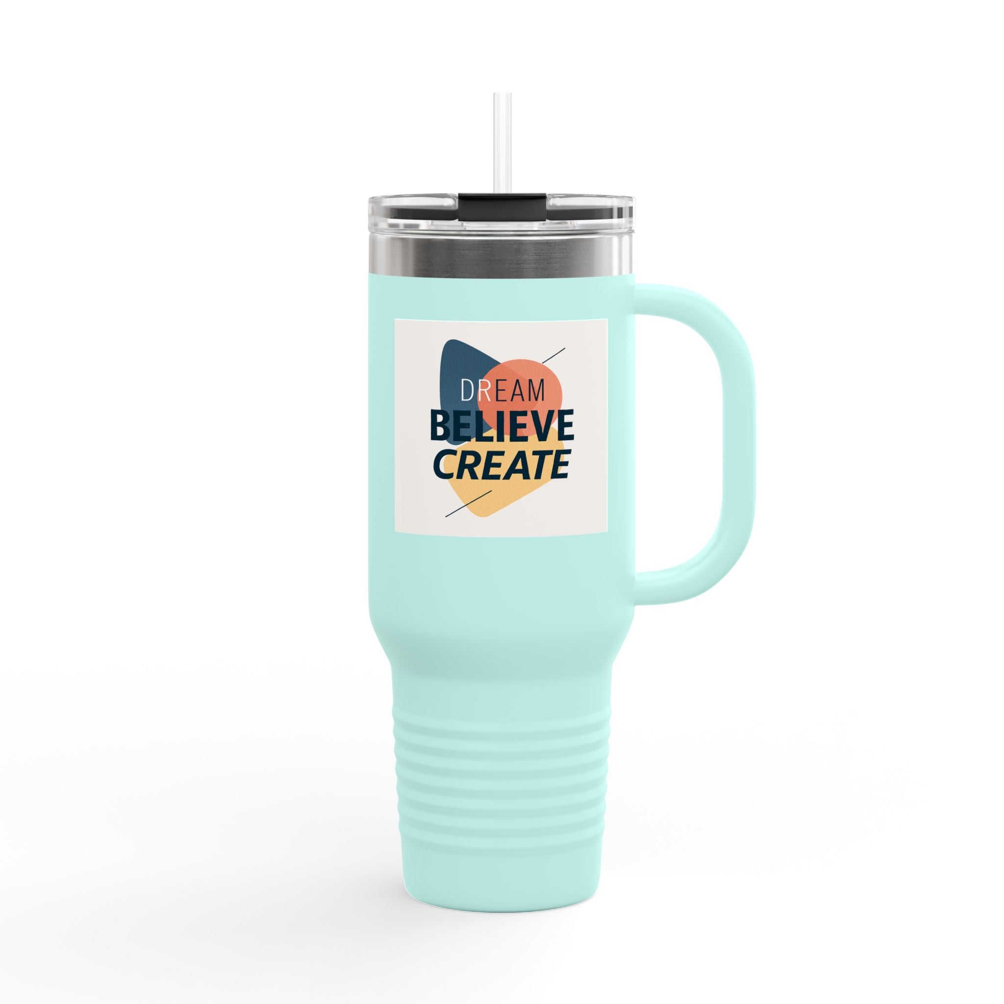 Dream Believe Create Insulated Travel Mug, 40oz