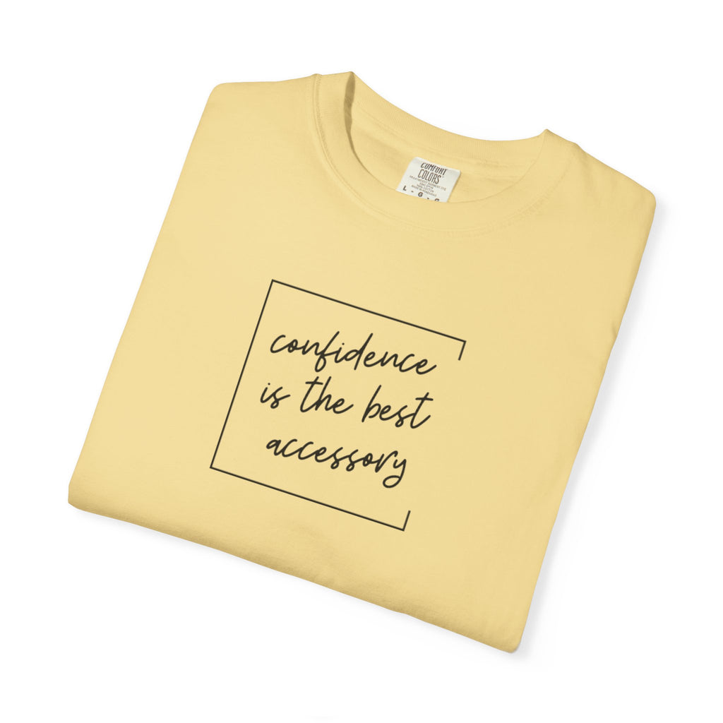 "Confidence Is the Best Accessory" T-Shirt