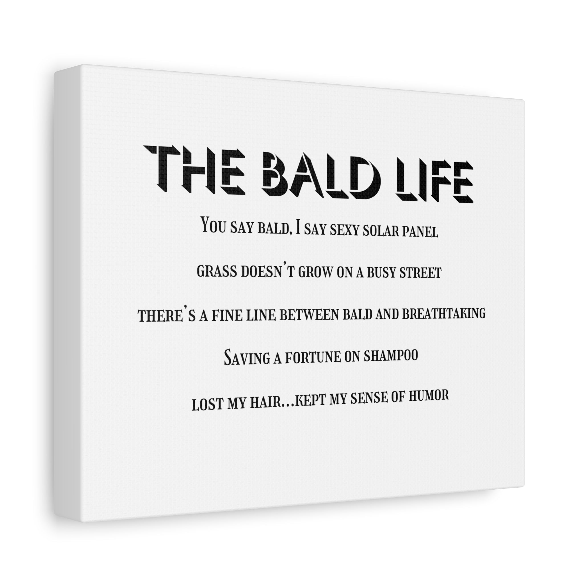 “The Bald Life” Humorous Canvas Wall Art