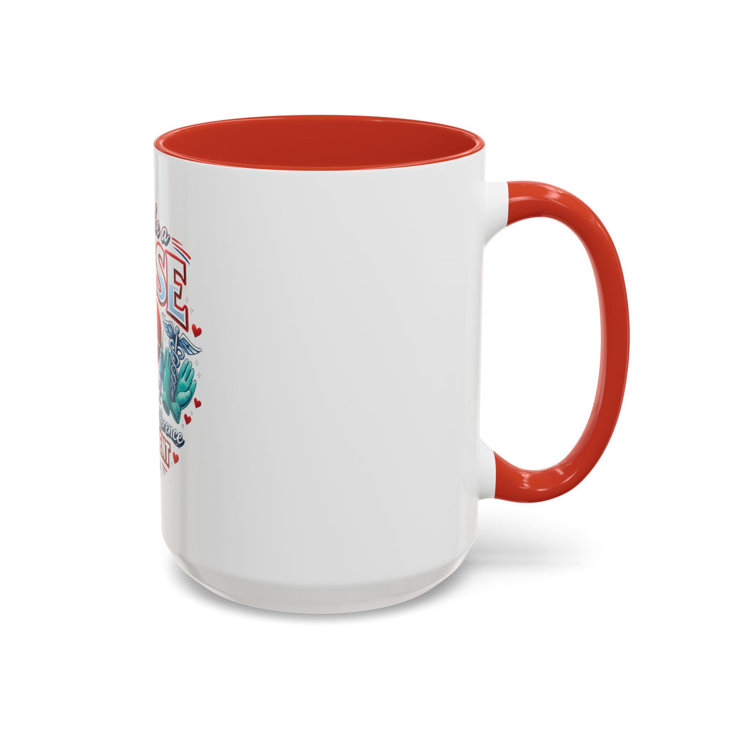 Proud to Be a Nurse Accent Coffee Mug — "Making a Difference One Patient at a Time" (11/15oz)