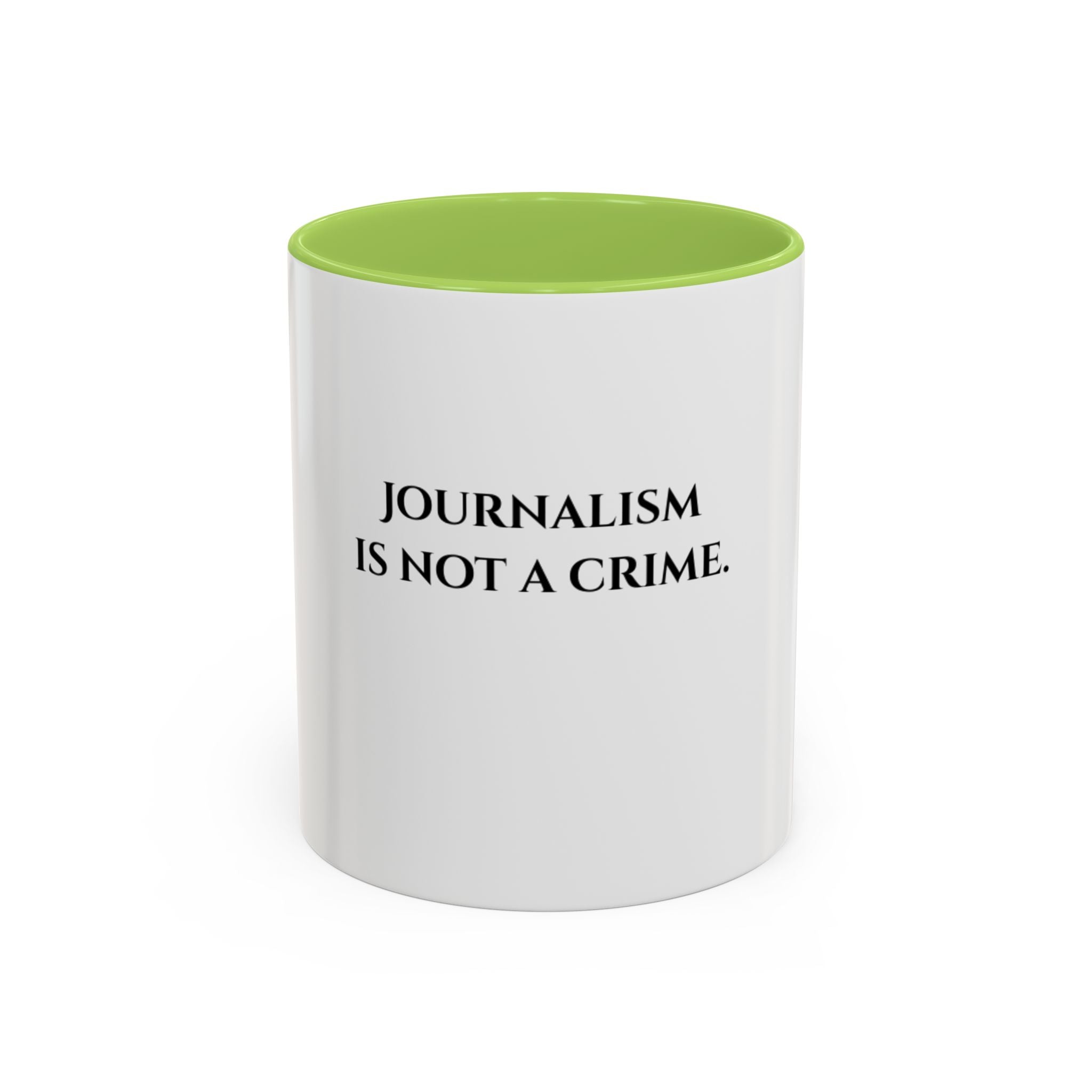 Journalism Is Not a Crime Coffee Mug