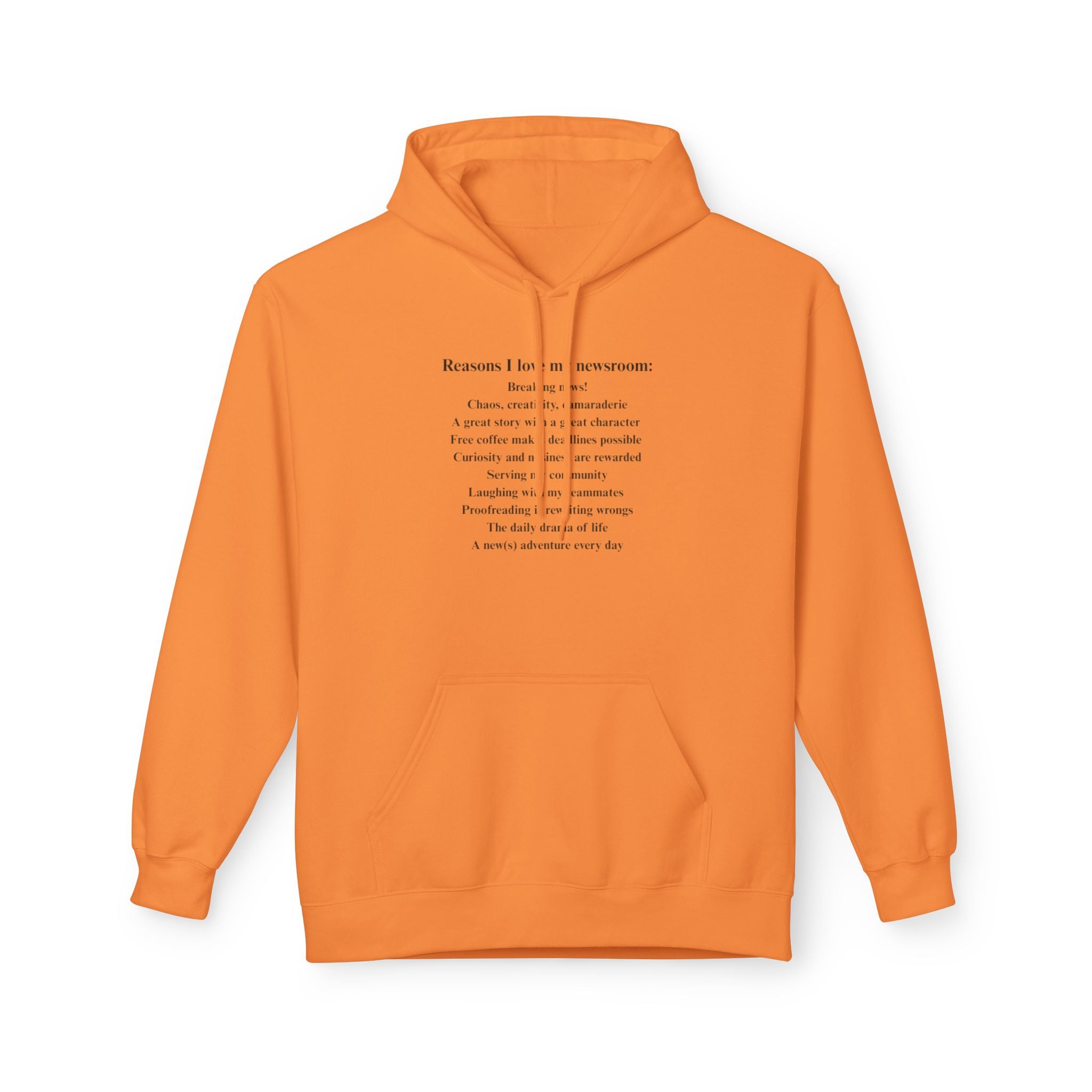 "Reasons I love my newsroom" Fleece Hoodie