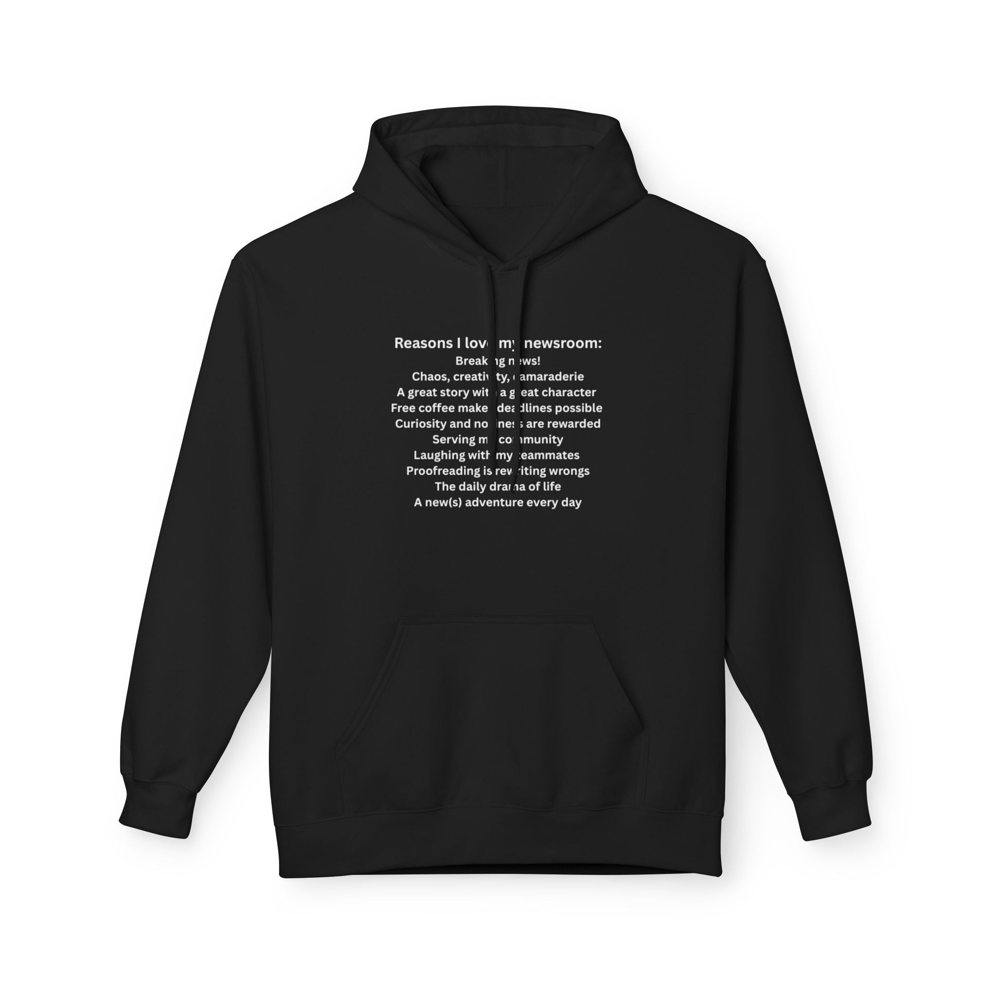 "Reasons I Love My Newsroom" Hoodie