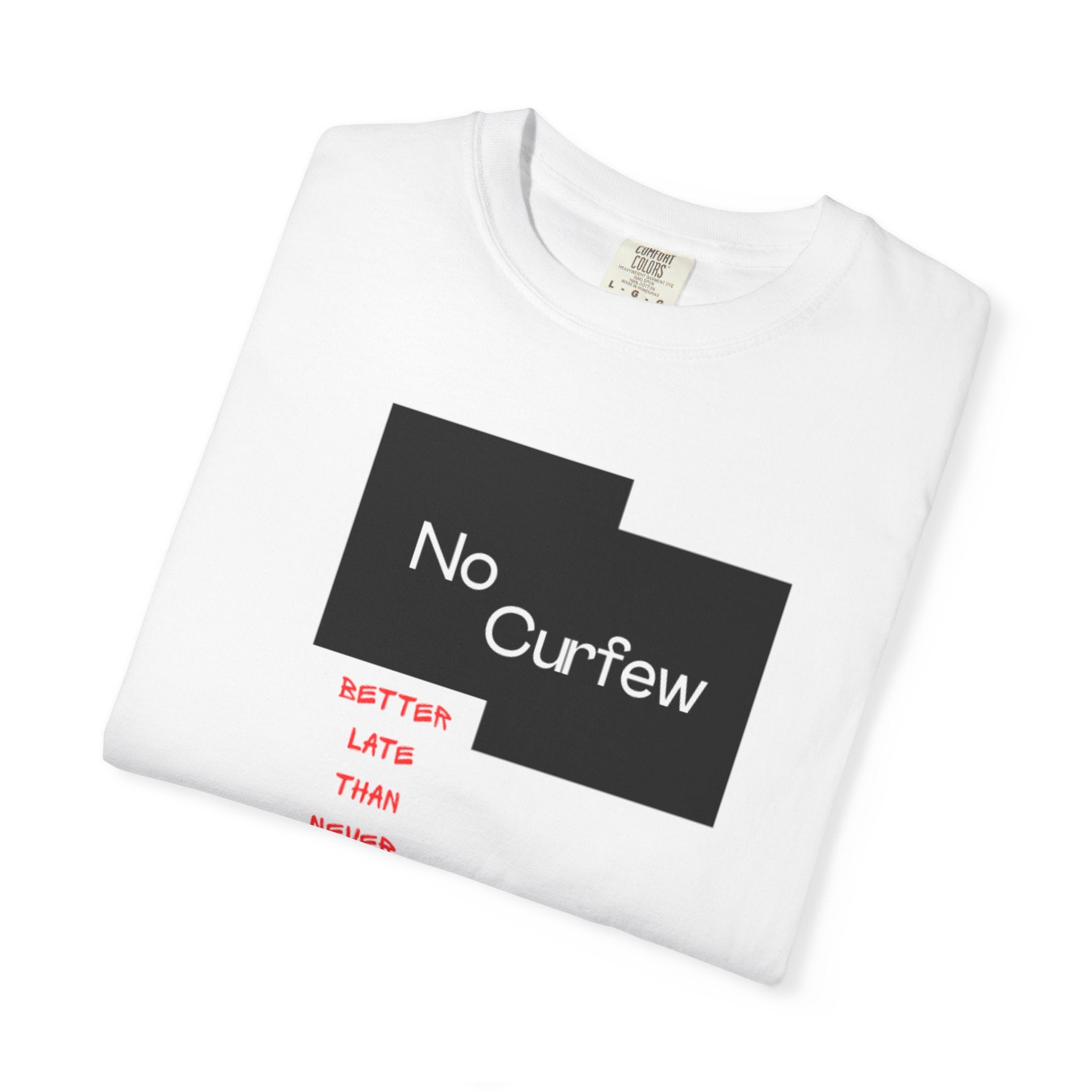 No Curfew Unisex Garment-Dyed T-shirt | Ideal for Teens, Casual Wear, Gifts, Parties, Summer Events