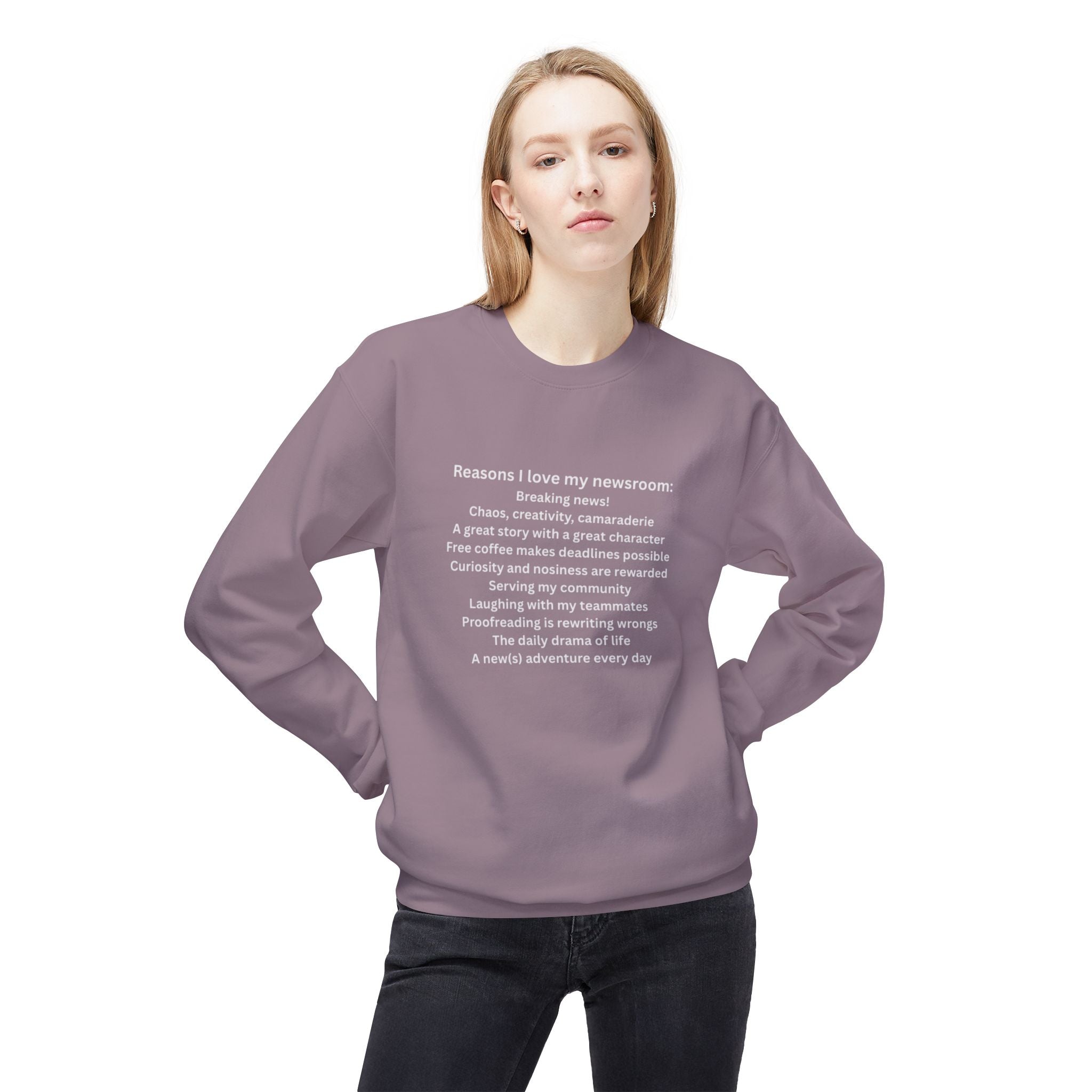 "Reasons I Love My Newsroom" Crewneck Sweatshirt