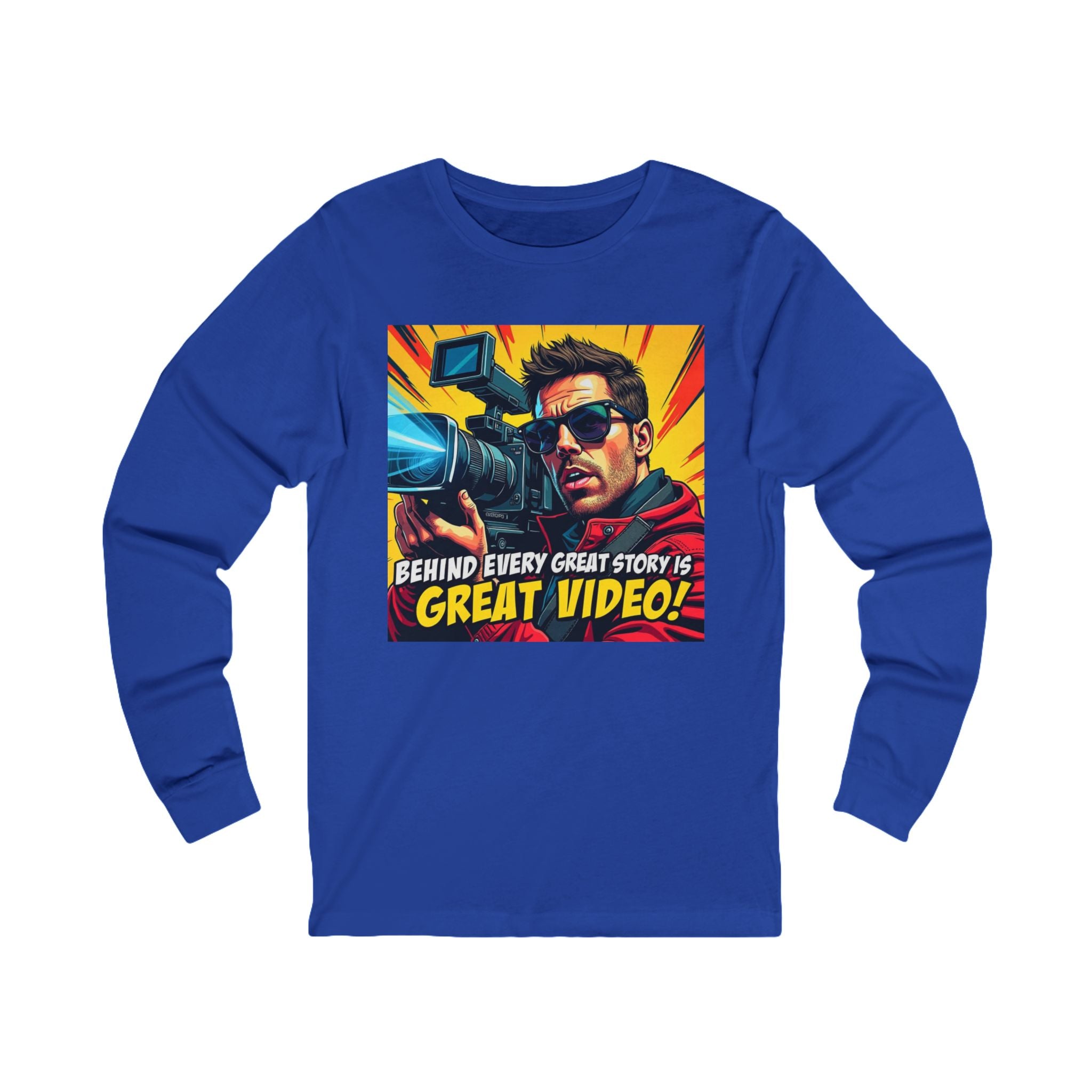 Behind Every Great Story is Great Video - Unisex Long Sleeve Tee, Gift for Filmmakers, Content Creators, Video Lovers, Casual Wear