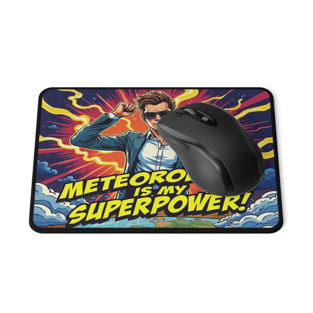 Meteorology Is My Superpower Non-Slip Mouse Pad | Perfect Gift for Gamers, Unique Desk Accessory, Fun Home Office Decor, Geeky Gaming [...]