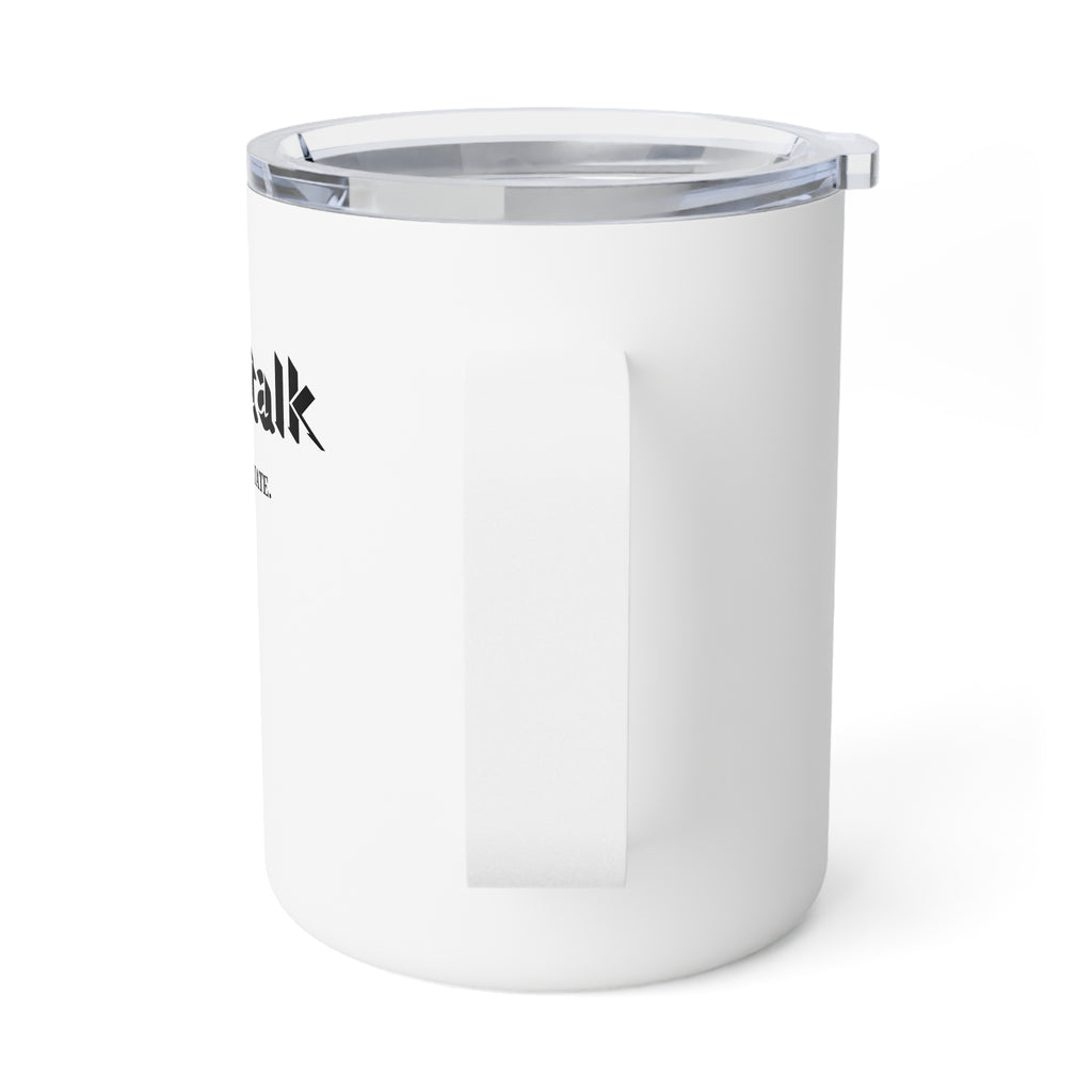 Coffee Talk Humorous Coffee Quote, 10oz Insulated Coffee Mug