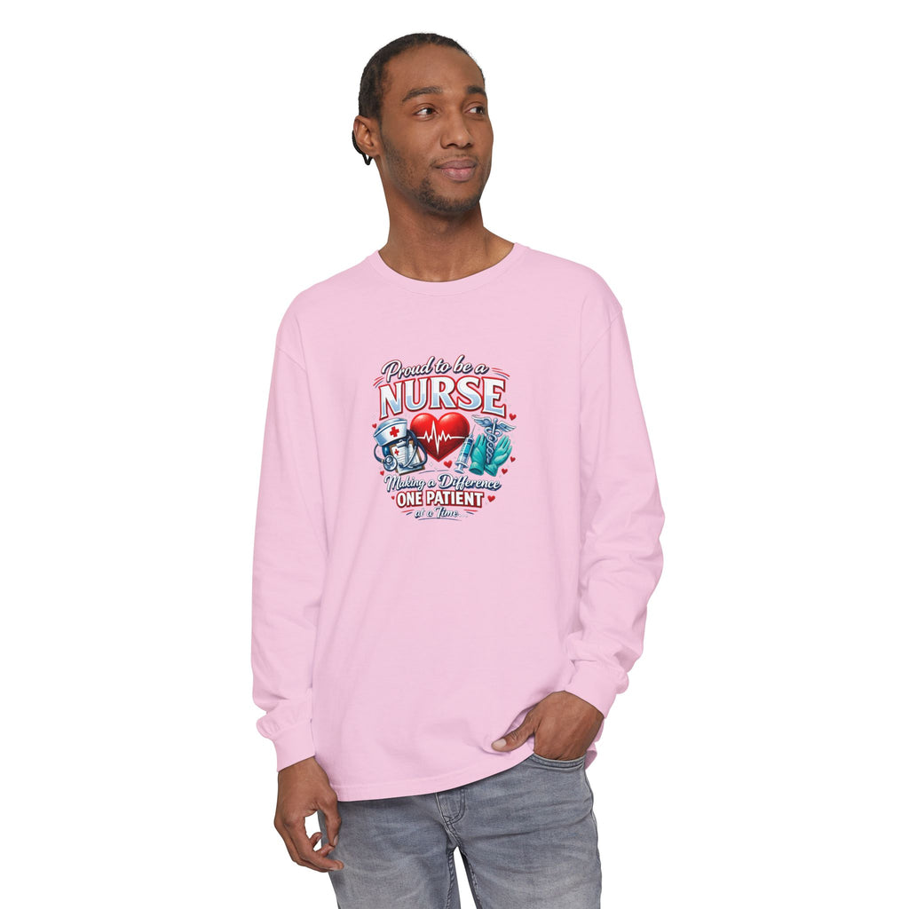 "Proud to Be a Nurse" Long Sleeve Tee — "One Patient at a Time" Design