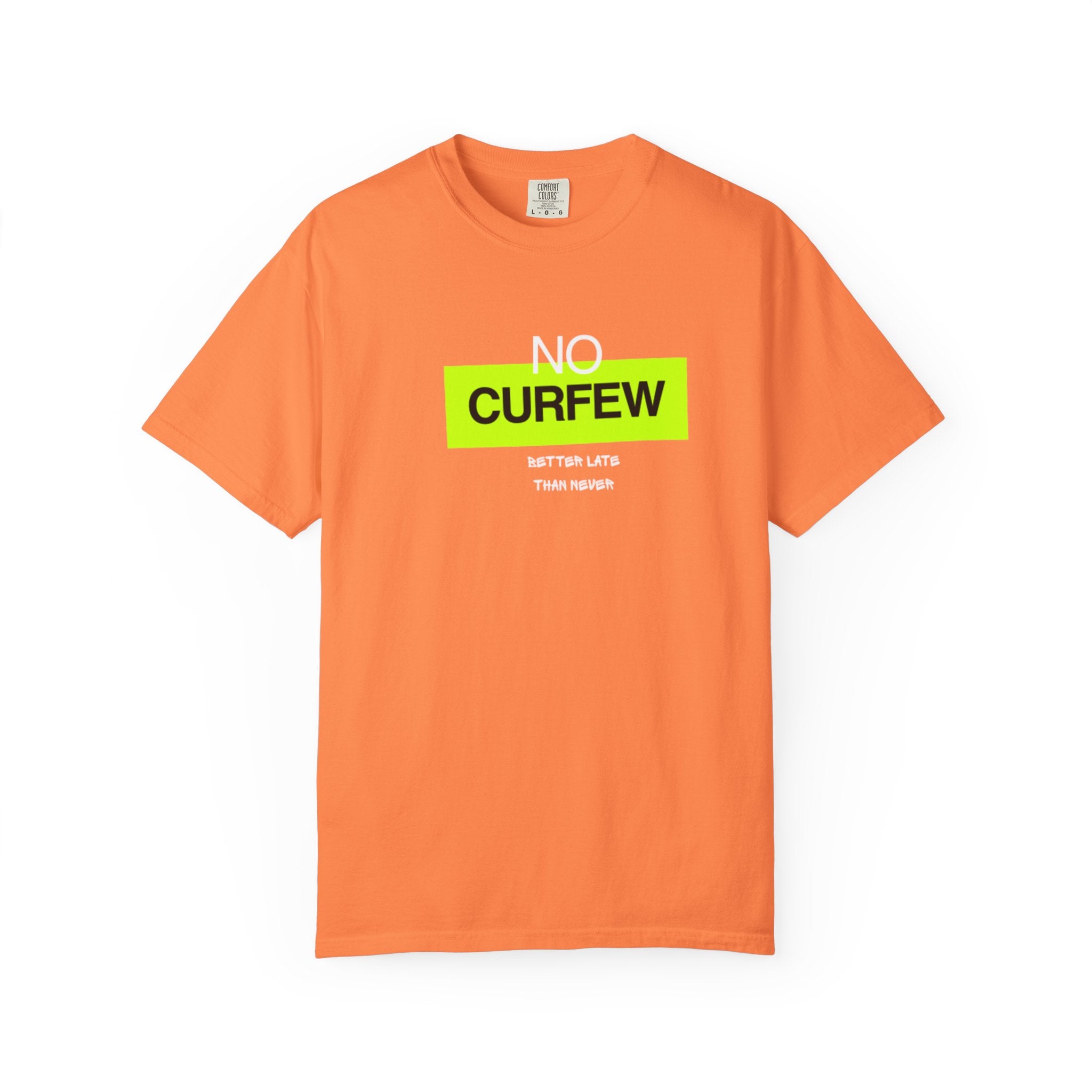 No Curfew Unisex Garment-Dyed T-Shirt | Casual Statement Tee | Gift for Night Owls, Festival Wear, Summer Essential