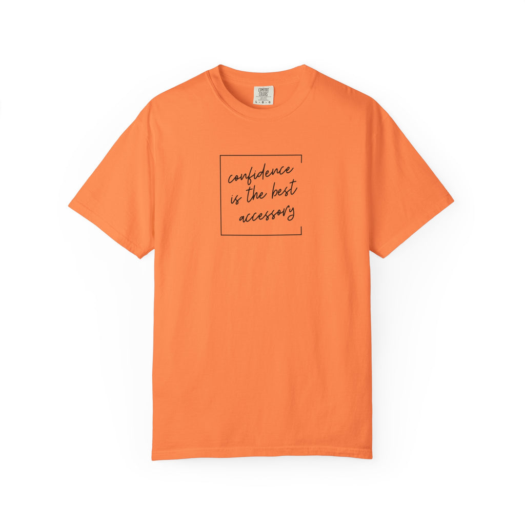"Confidence Is the Best Accessory" T-Shirt