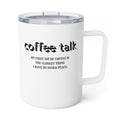 Coffee Talk 10oz Insulated Coffee Mug — Funny Coffee Saying