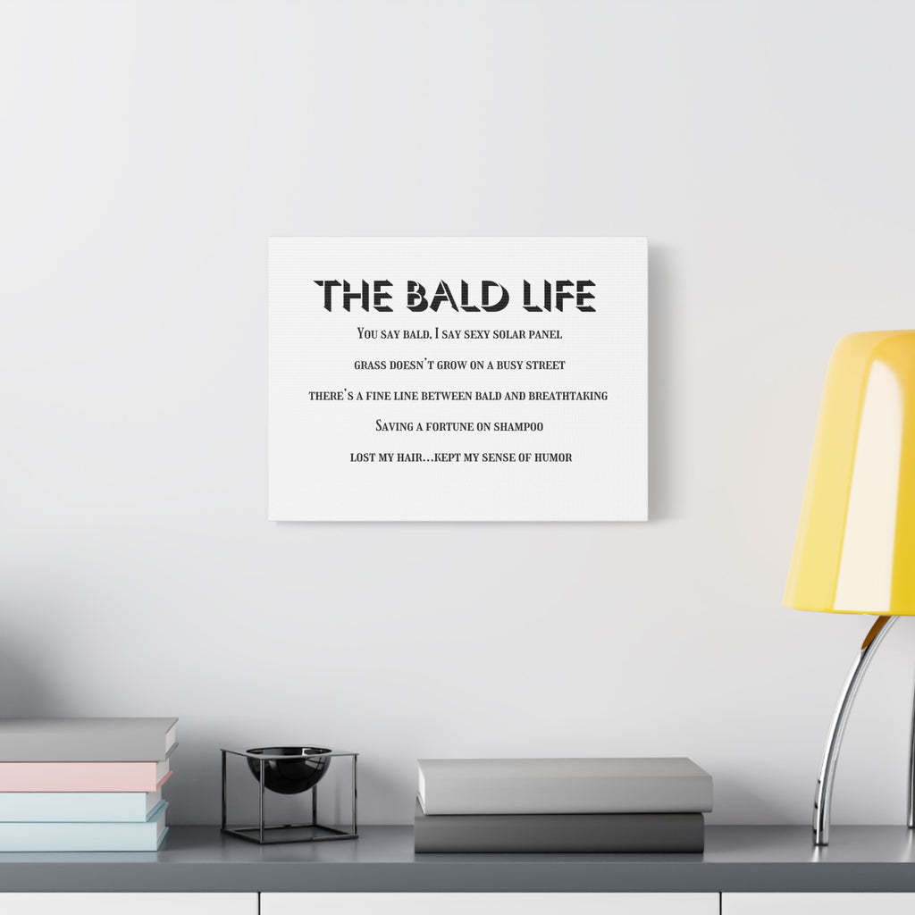 “The Bald Life” Humorous Canvas Wall Art