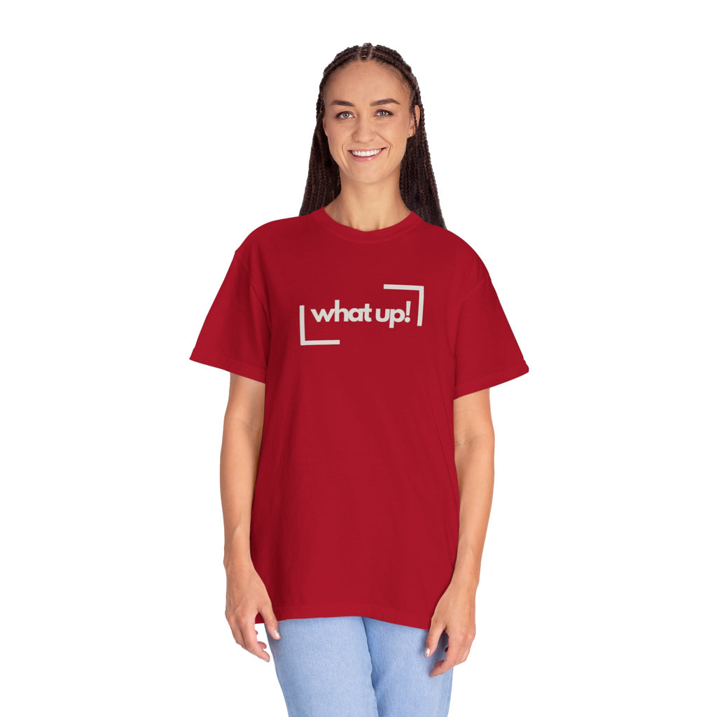 What Up! Tee — Casual Graphic T-Shirt with 'what up!' Front & Original Art Back