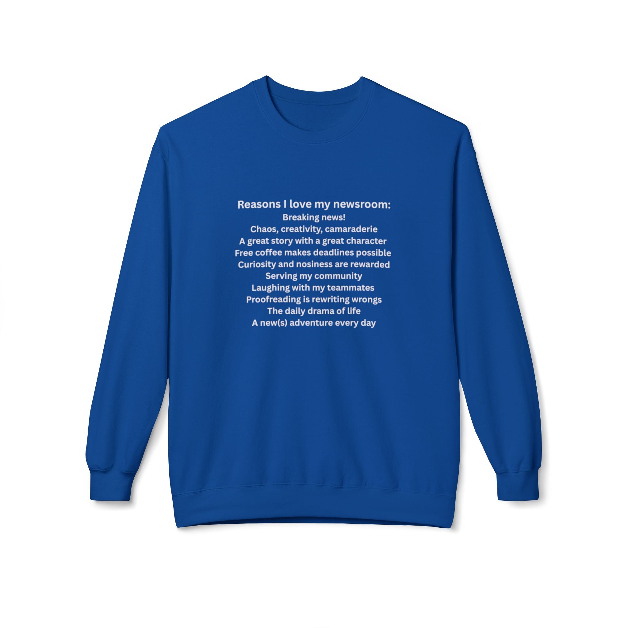 "Reasons I Love My Newsroom" Crewneck Sweatshirt