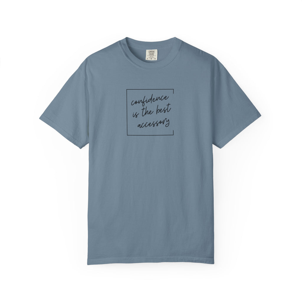 "Confidence Is the Best Accessory" T-Shirt