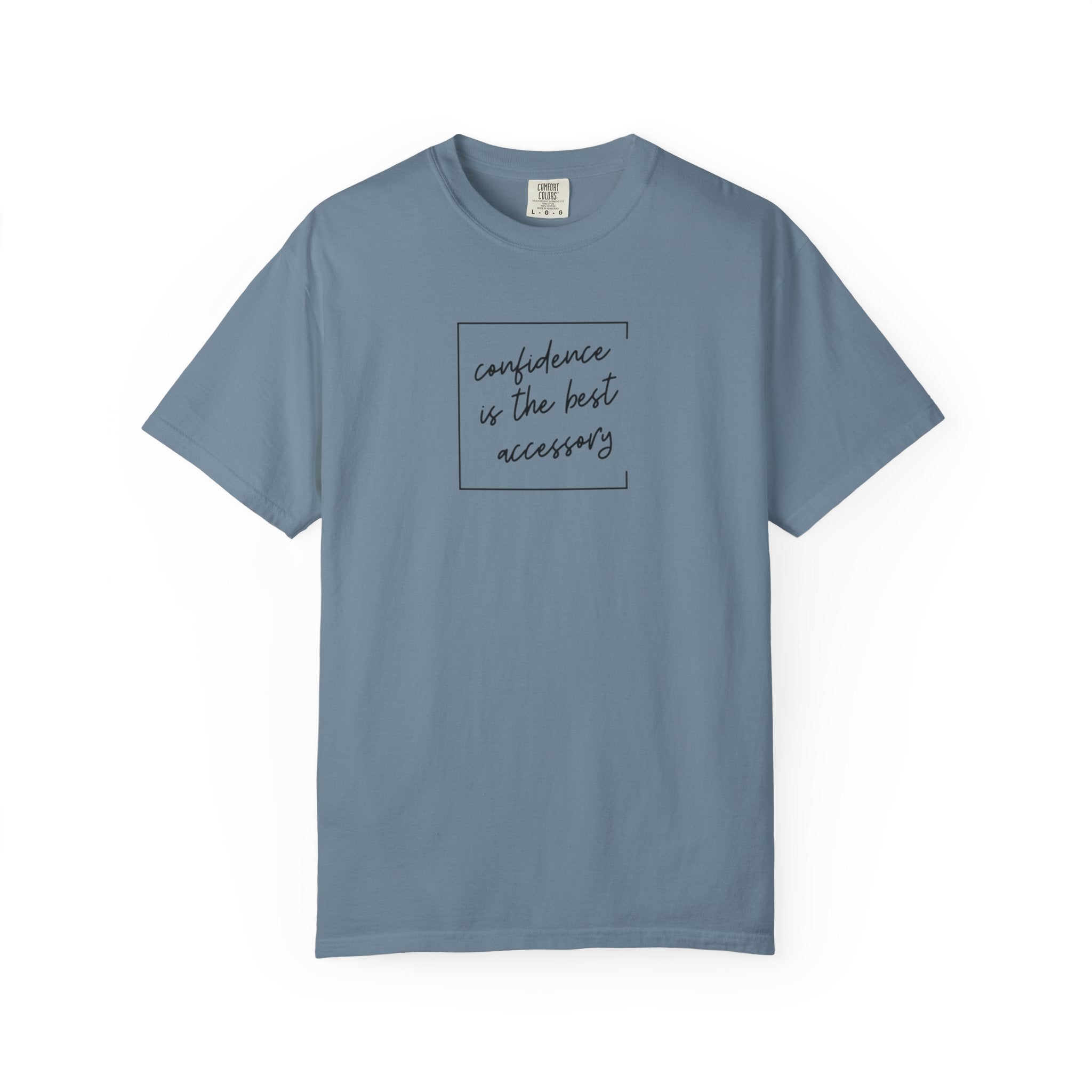 "Confidence Is the Best Accessory" T-Shirt