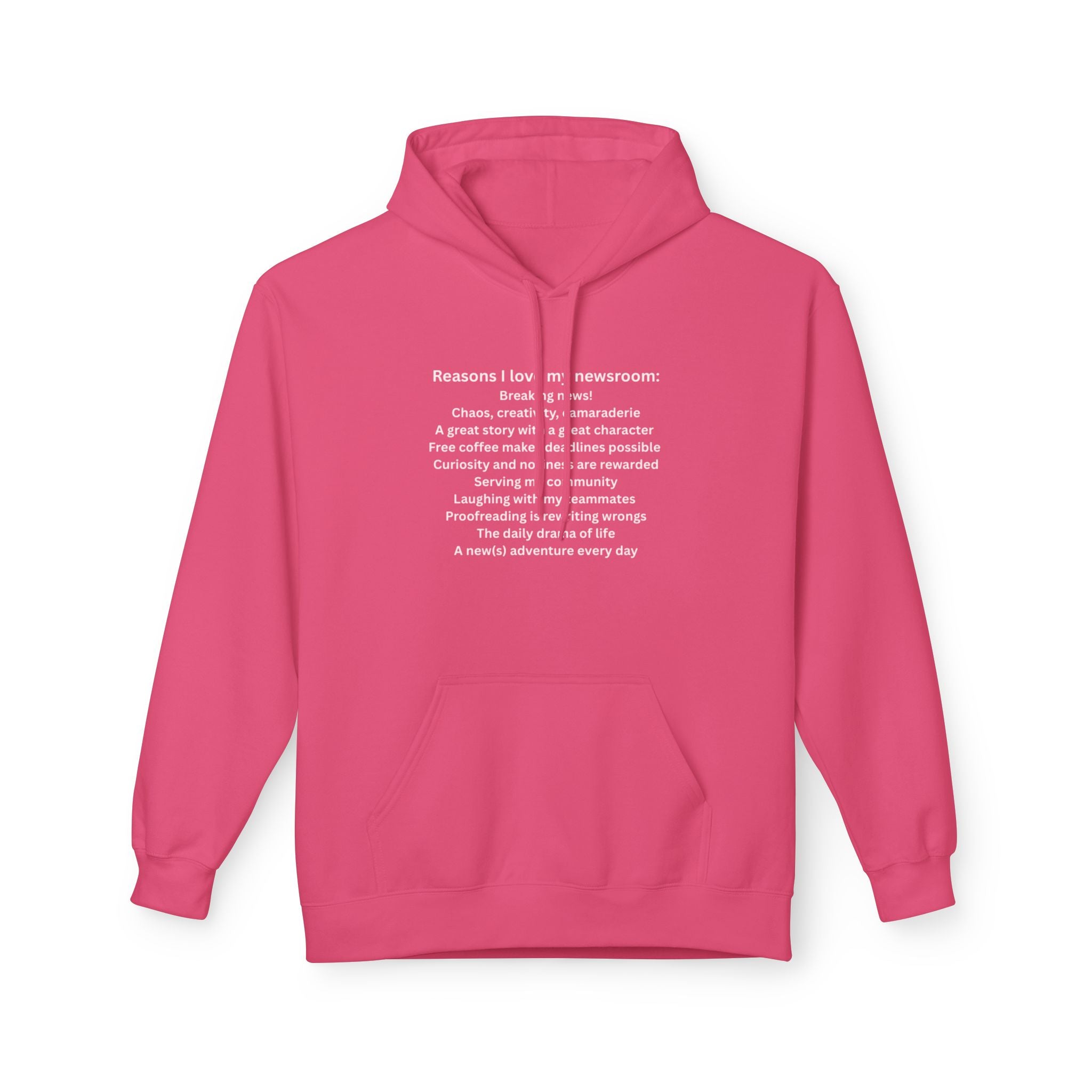 "Reasons I Love My Newsroom" Hoodie