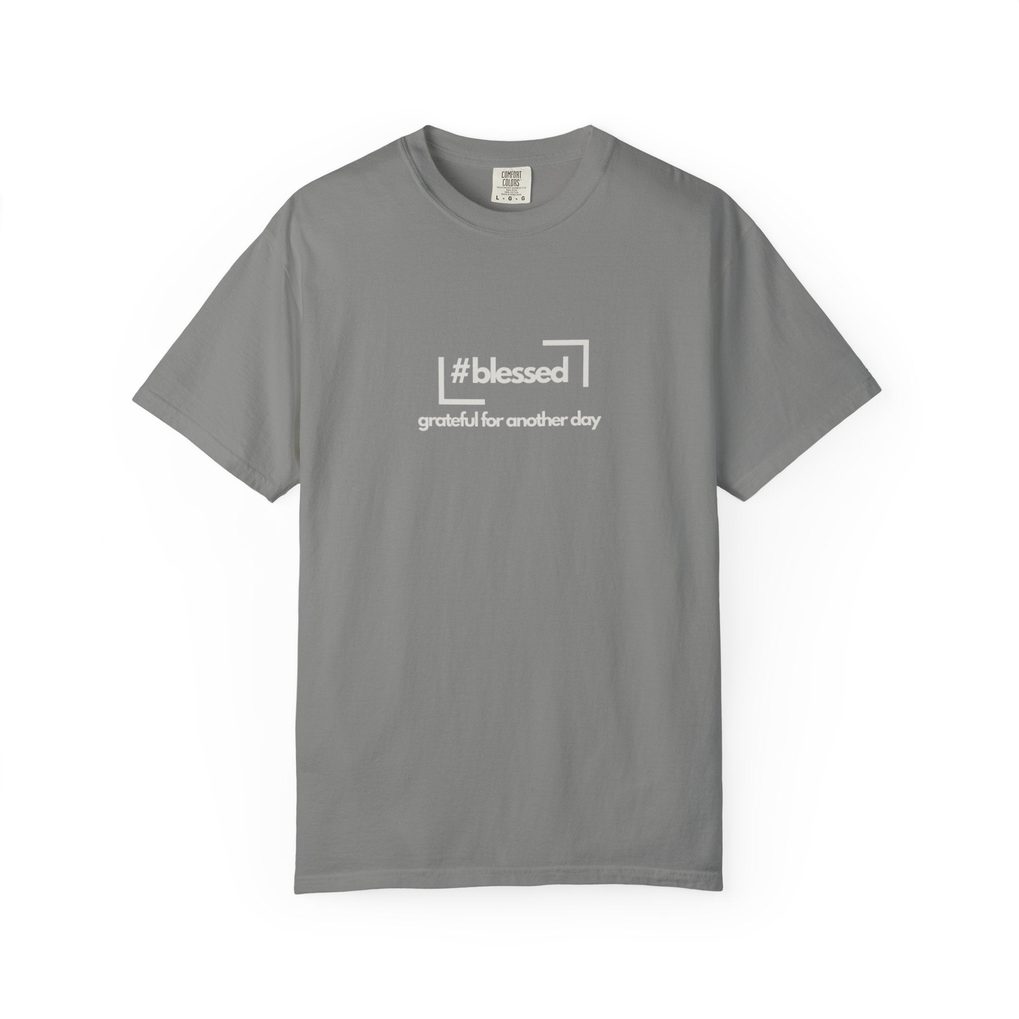 Blessed Hashtag T-Shirt — "#blessed grateful for another day" Casual Graphic Tee