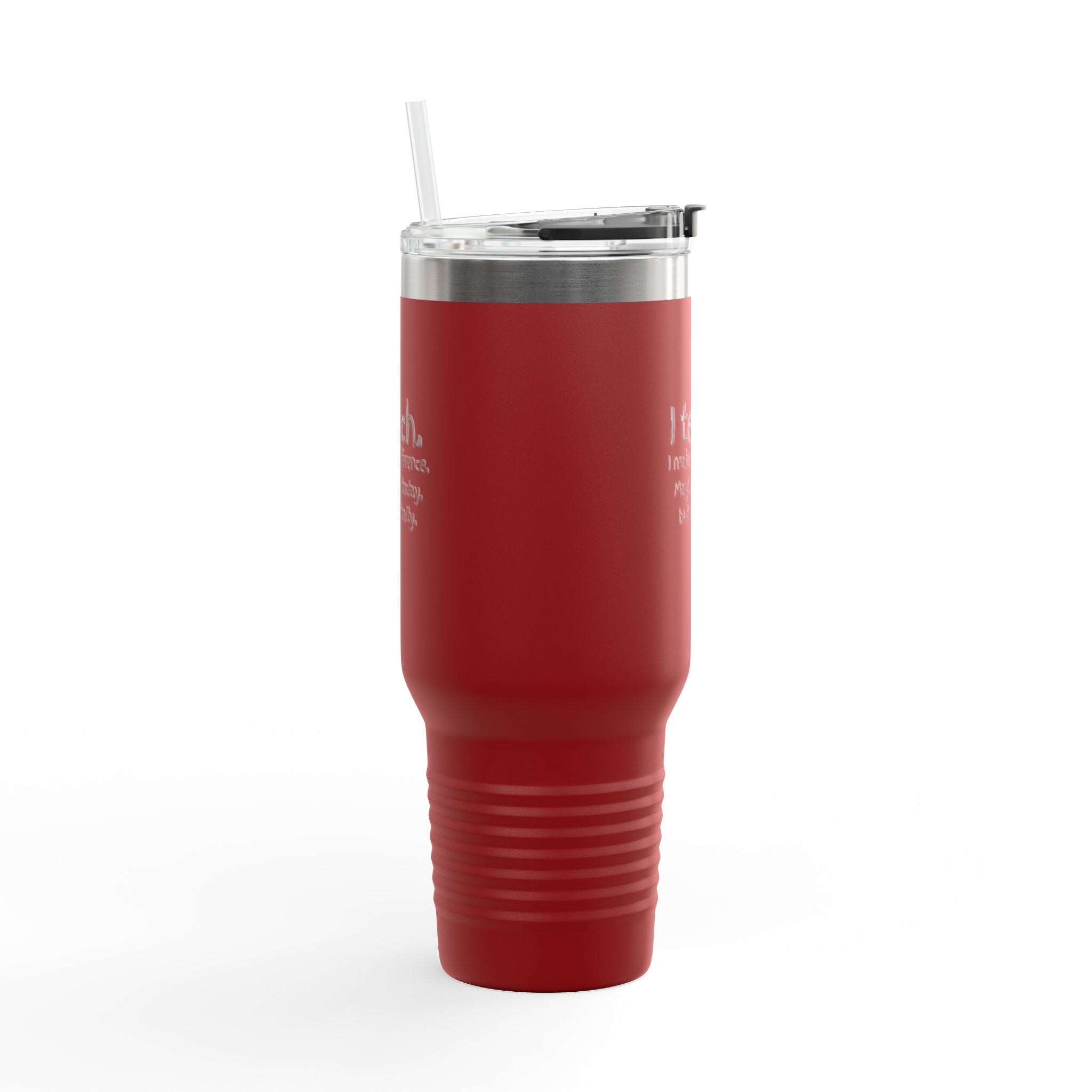 Travel Mug — "I teach. I make a difference. Maybe not today, but eventually." 40oz Insulated Tumbler for Teachers