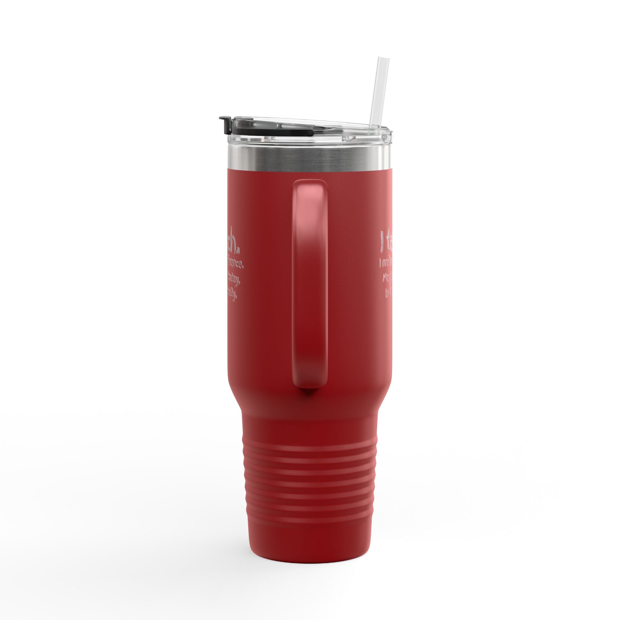Travel Mug — "I teach. I make a difference. Maybe not today, but eventually." 40oz Insulated Tumbler for Teachers