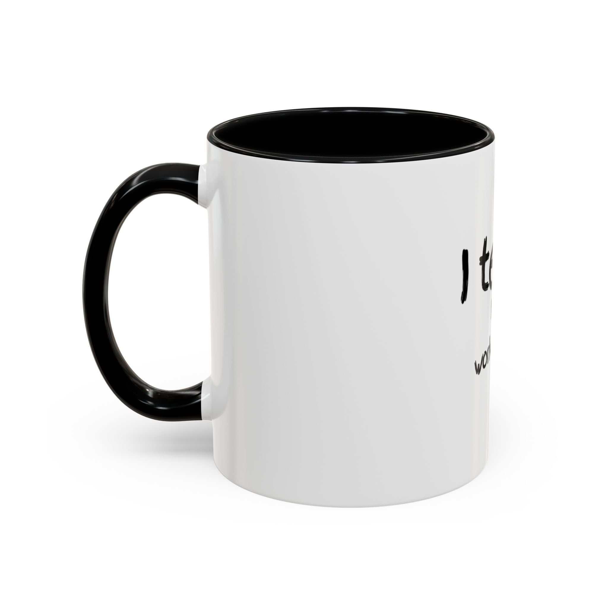 Teacher Coffee Mug — "I teach. It's a work of heart." Accent Black-Trim Mug (11/15oz)