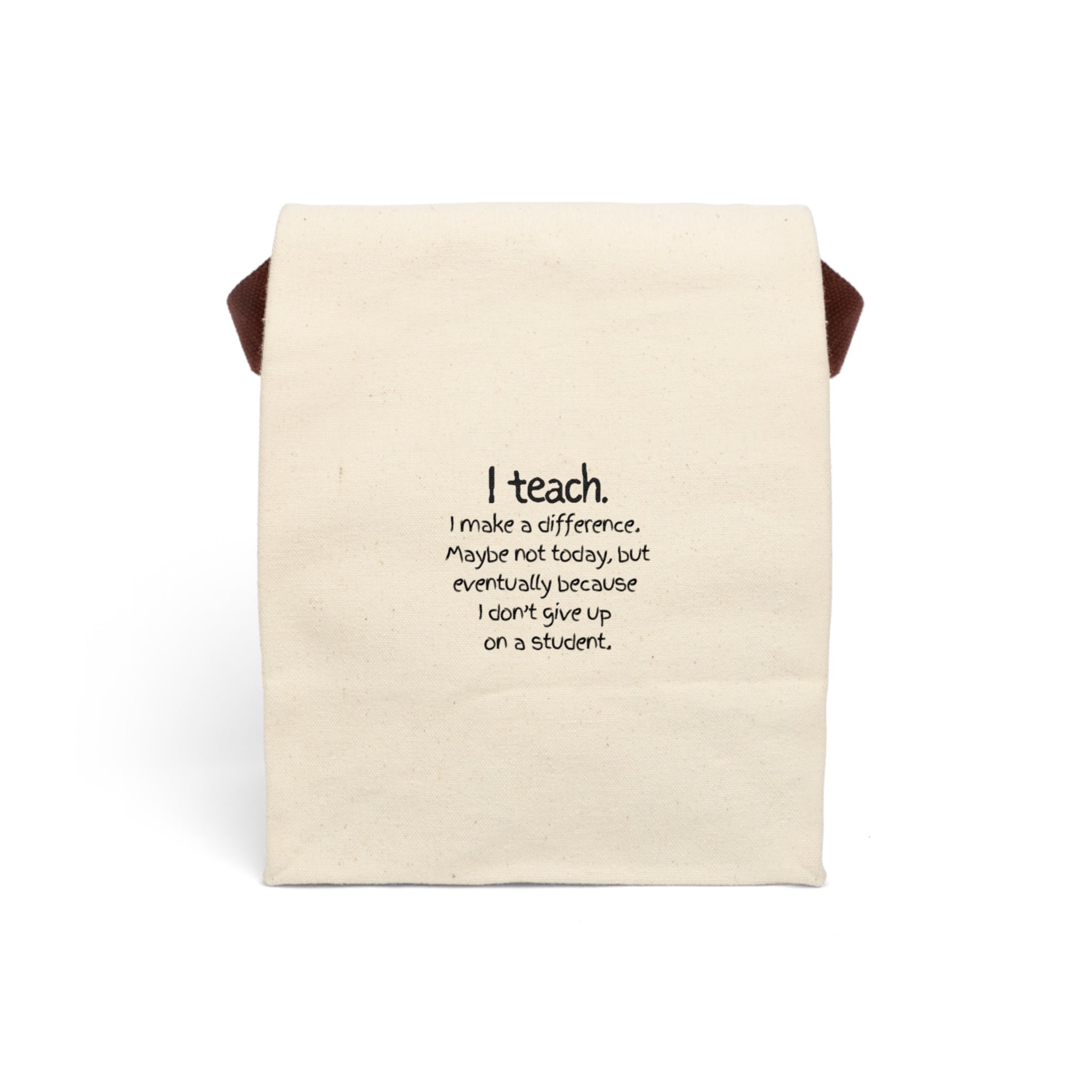 Teacher Canvas Lunch Bag — “I teach. I make a difference.” Insulated Strap Tote